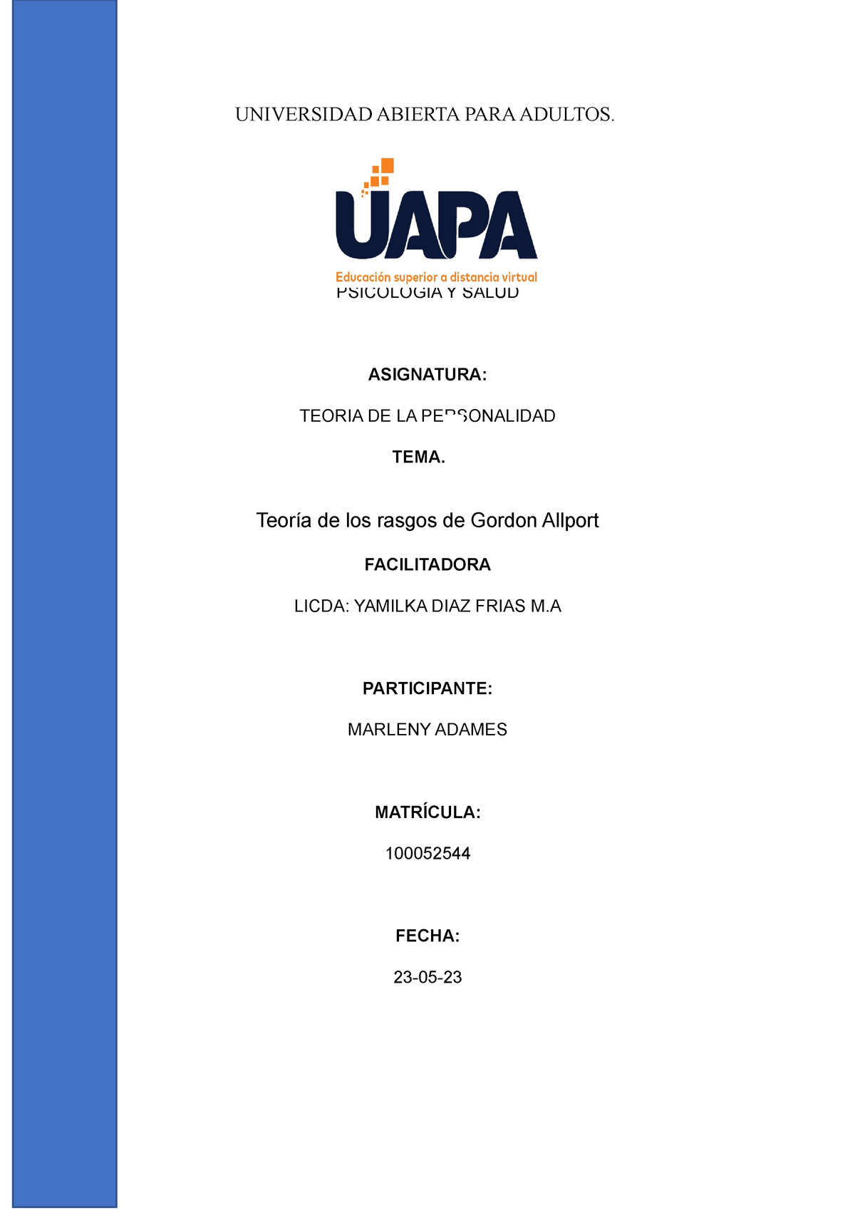 Tarea 7 Y 8 De Teoria De La Personalidad Marleny Adames Universidad Abierta Para Adultos 2242