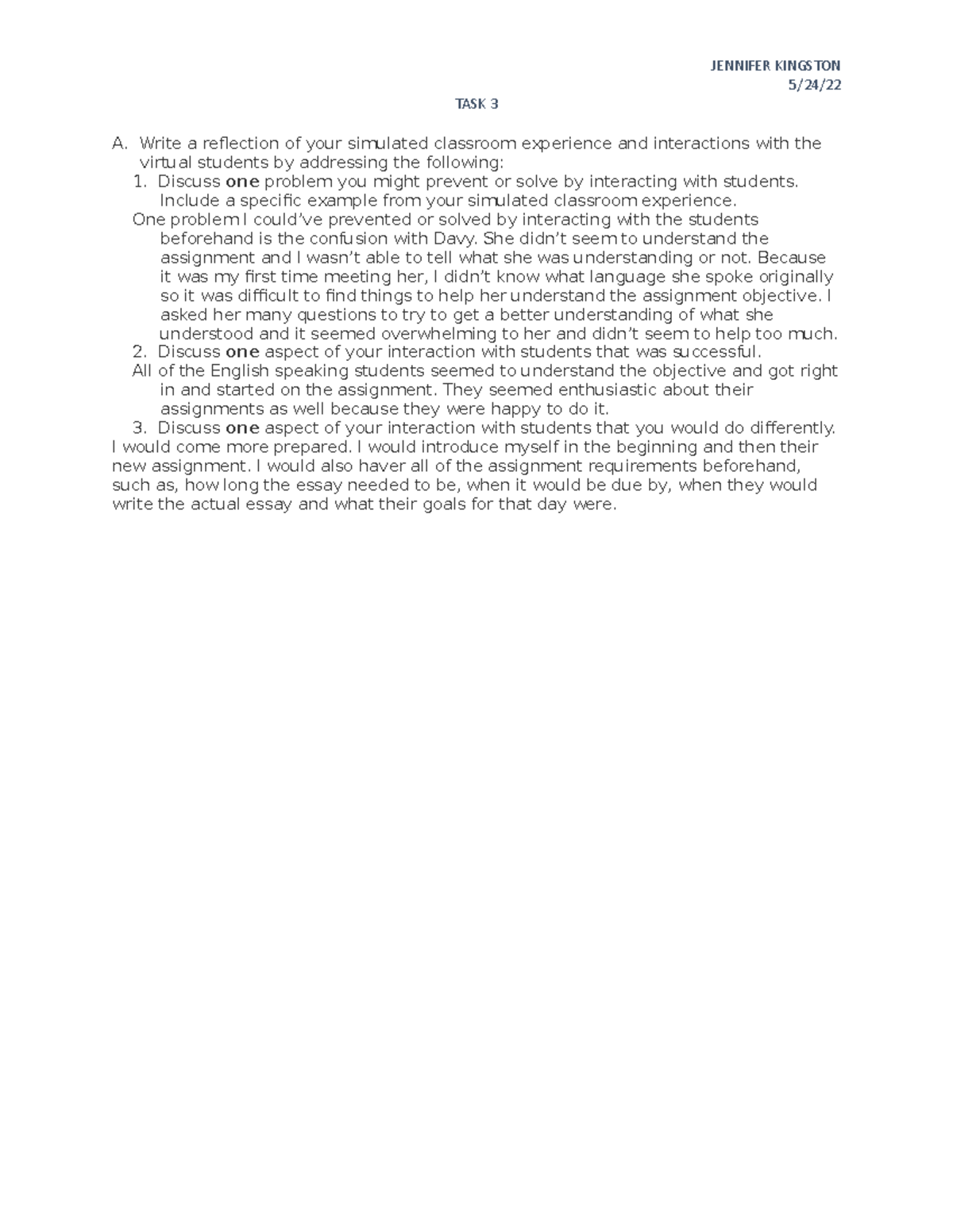 Task 3 for DO95 JENNIFER KINGSTON 5/24/ TASK 3 A. Write a reflection