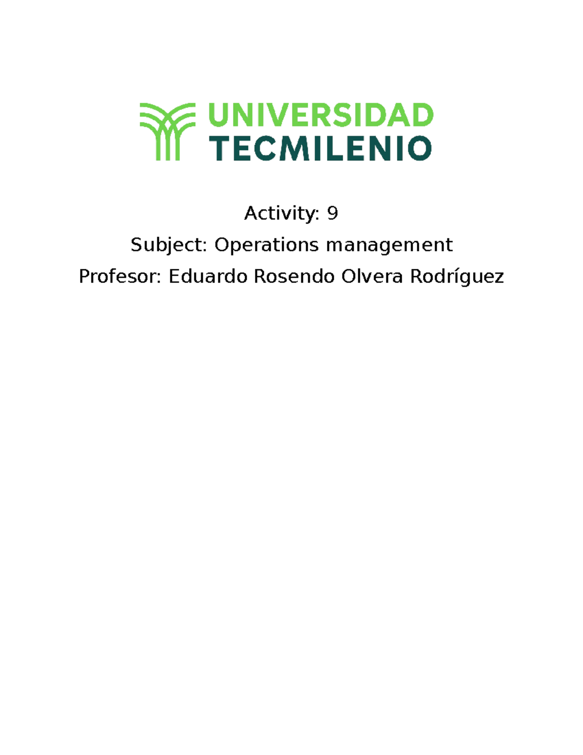 Act 9 Operations - Operations & Management - Activity: 9 Subject ...