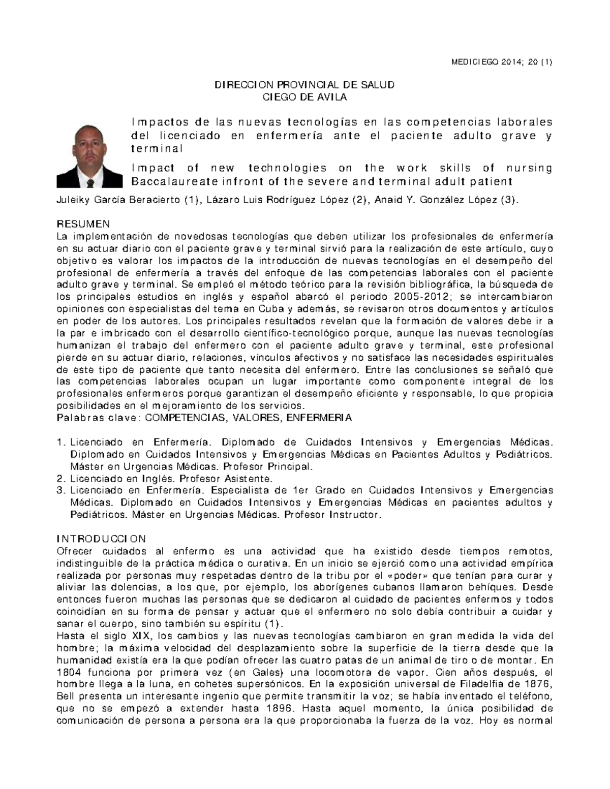 Tecnología en enfermería - MEDICIEGO 20 (1) DIRECCION PROVINCIAL DE SALUD  CIEGO DE AVILA Impactos de - StuDocu