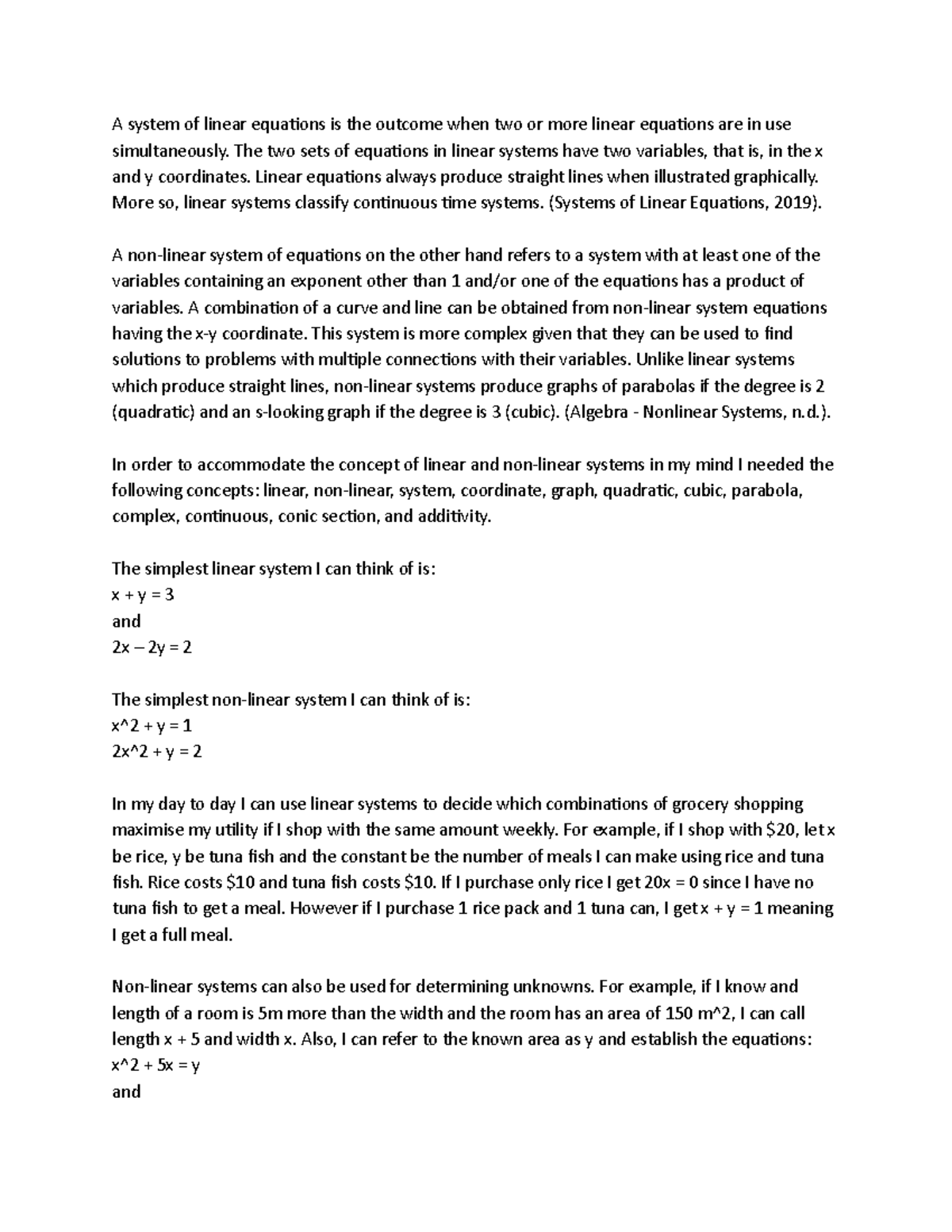 Journal 6 A system of linear equations is the when two or