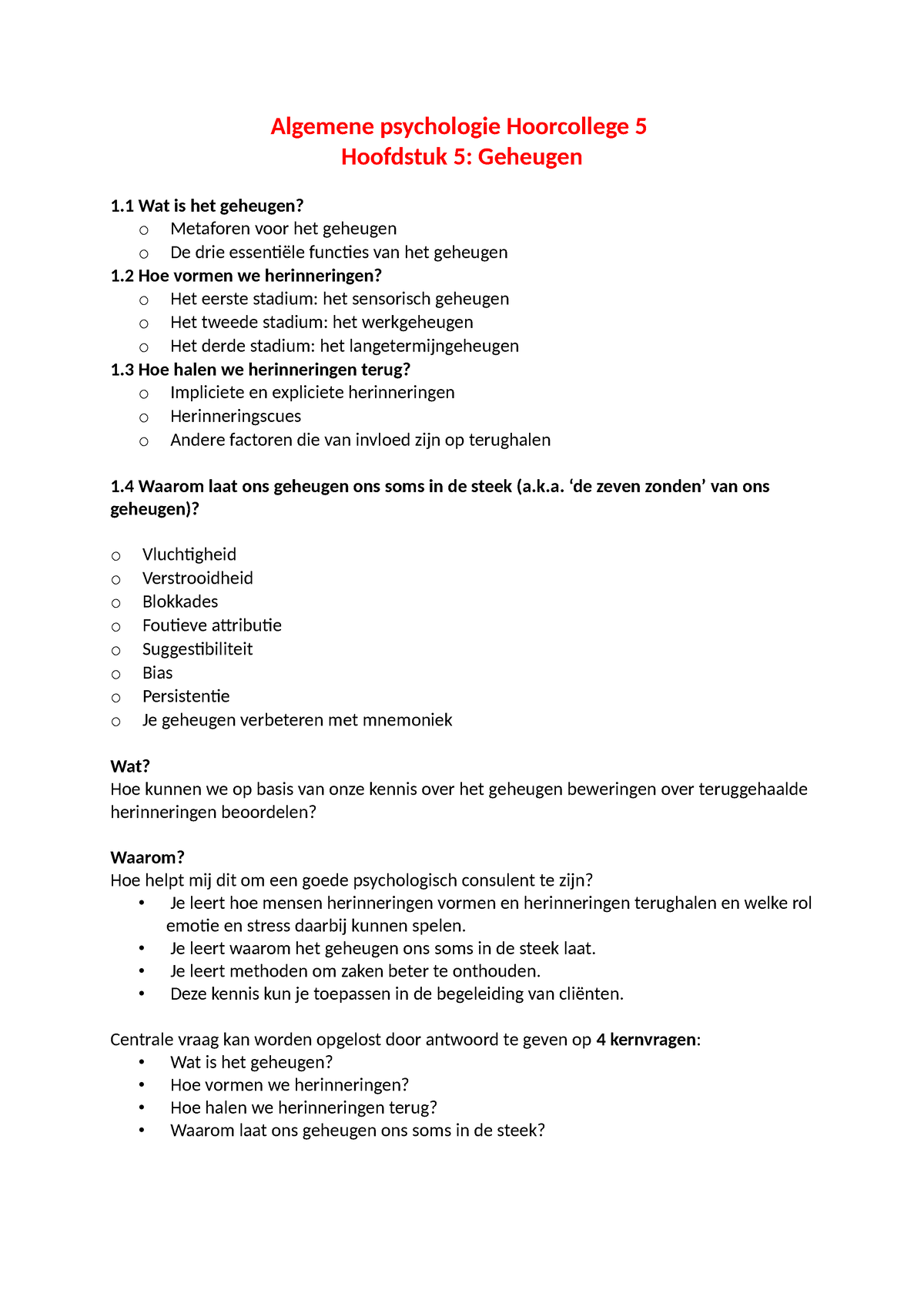 Algemene Psychologie Hoorcollege 5 Hoofdstuk 5 Geheugen - Algemene ...