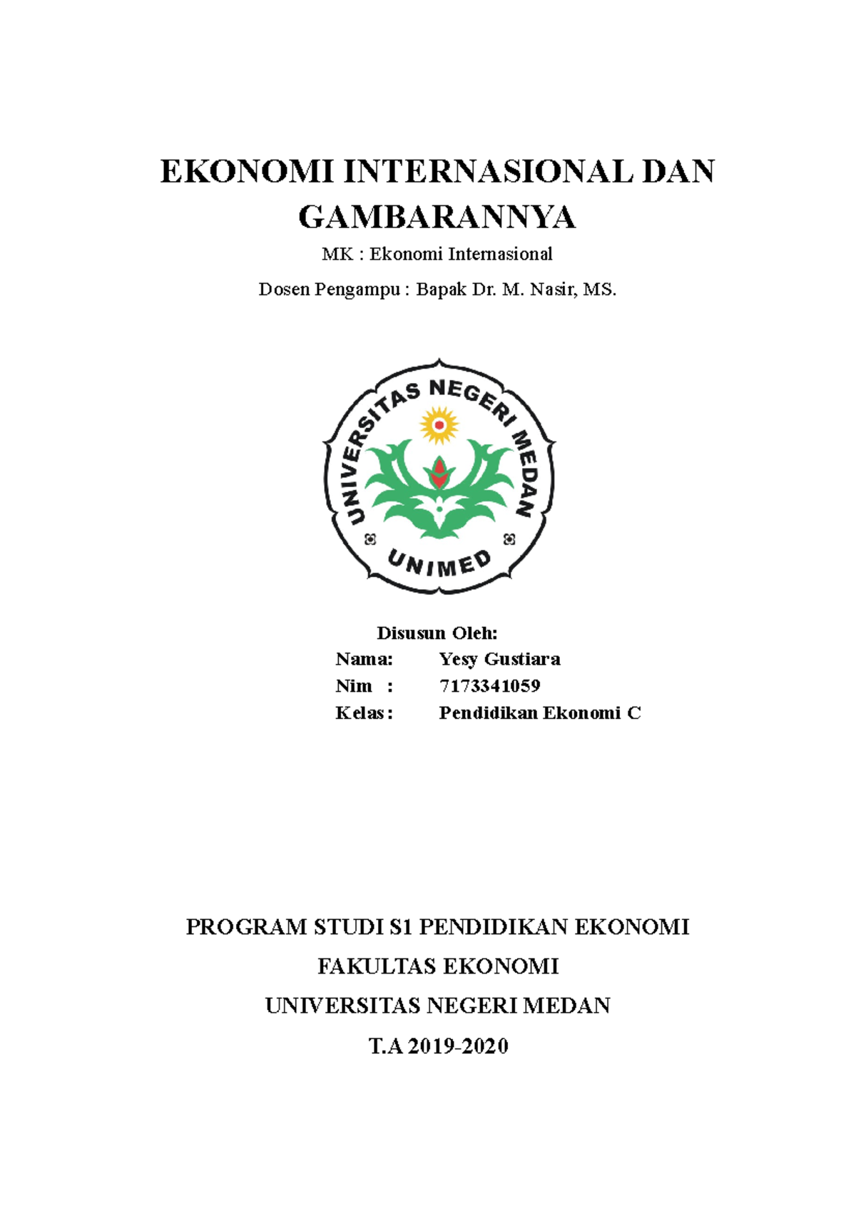 Makalah Ekointer 1 - EKONOMI INTERNASIONAL DAN GAMBARANNYA MK : Ekonomi ...