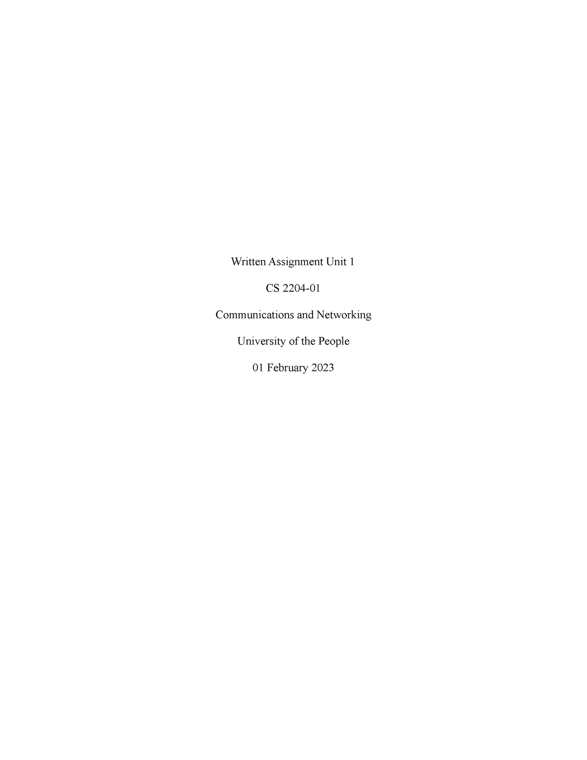 CS 2204-01 (unit 1) - Written Assignment Unit 1 CS 2204- Communications ...