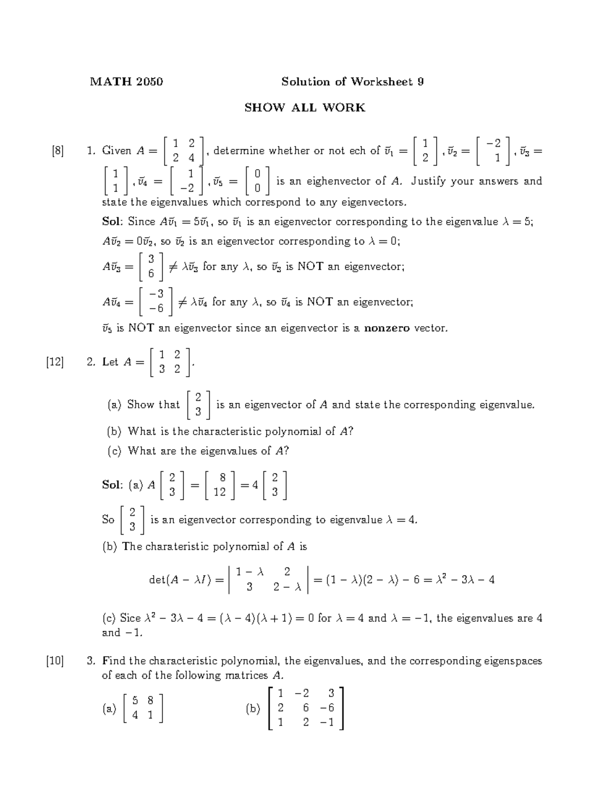 Sol W9 - idk - MATH 2050 Solution of Worksheet 9 SHOW ALL WORK [8] 1 ...