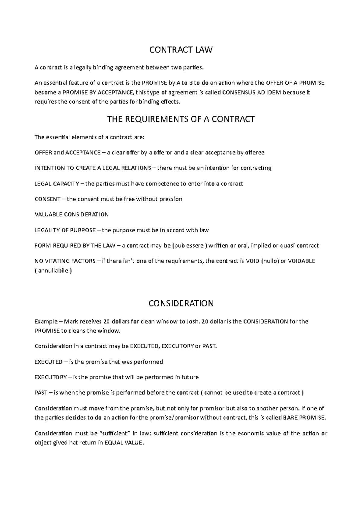 Contract LAW Tessuto CONTRACT LAW A contract is a legally binding agreement between two