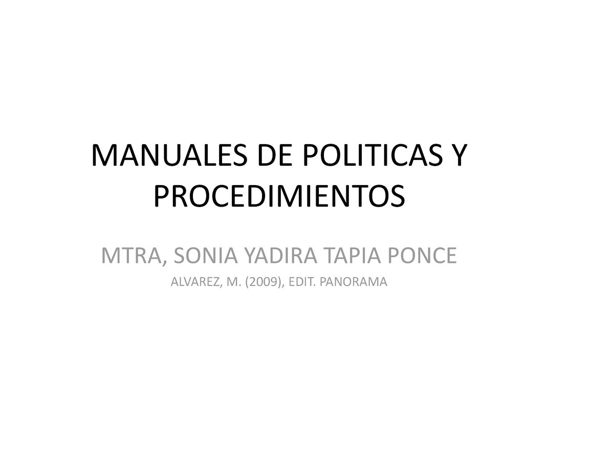 Manuales De Politicas Y Procedimientos Manuales De Politicas Y Procedimientos Mtra Sonia 3374