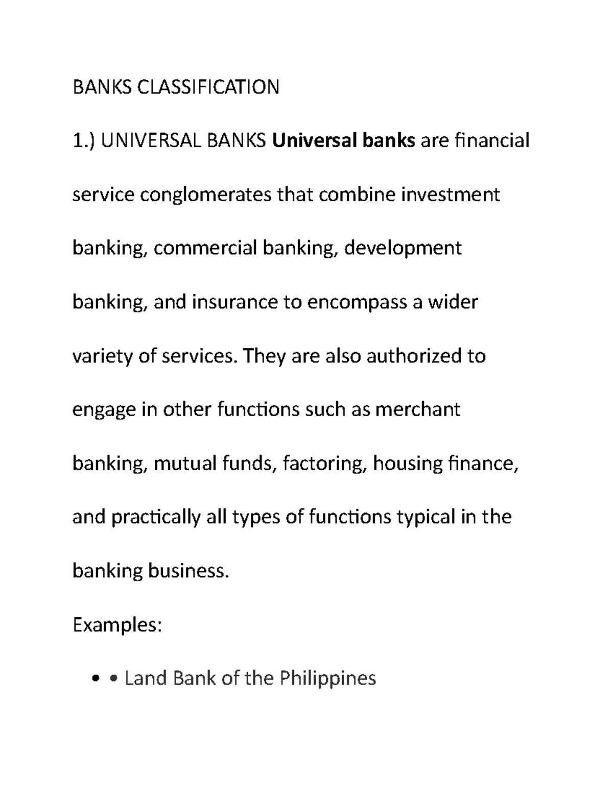 Banks Classification IV BANKS CLASSIFICATION 1.) UNIVERSAL BANKS