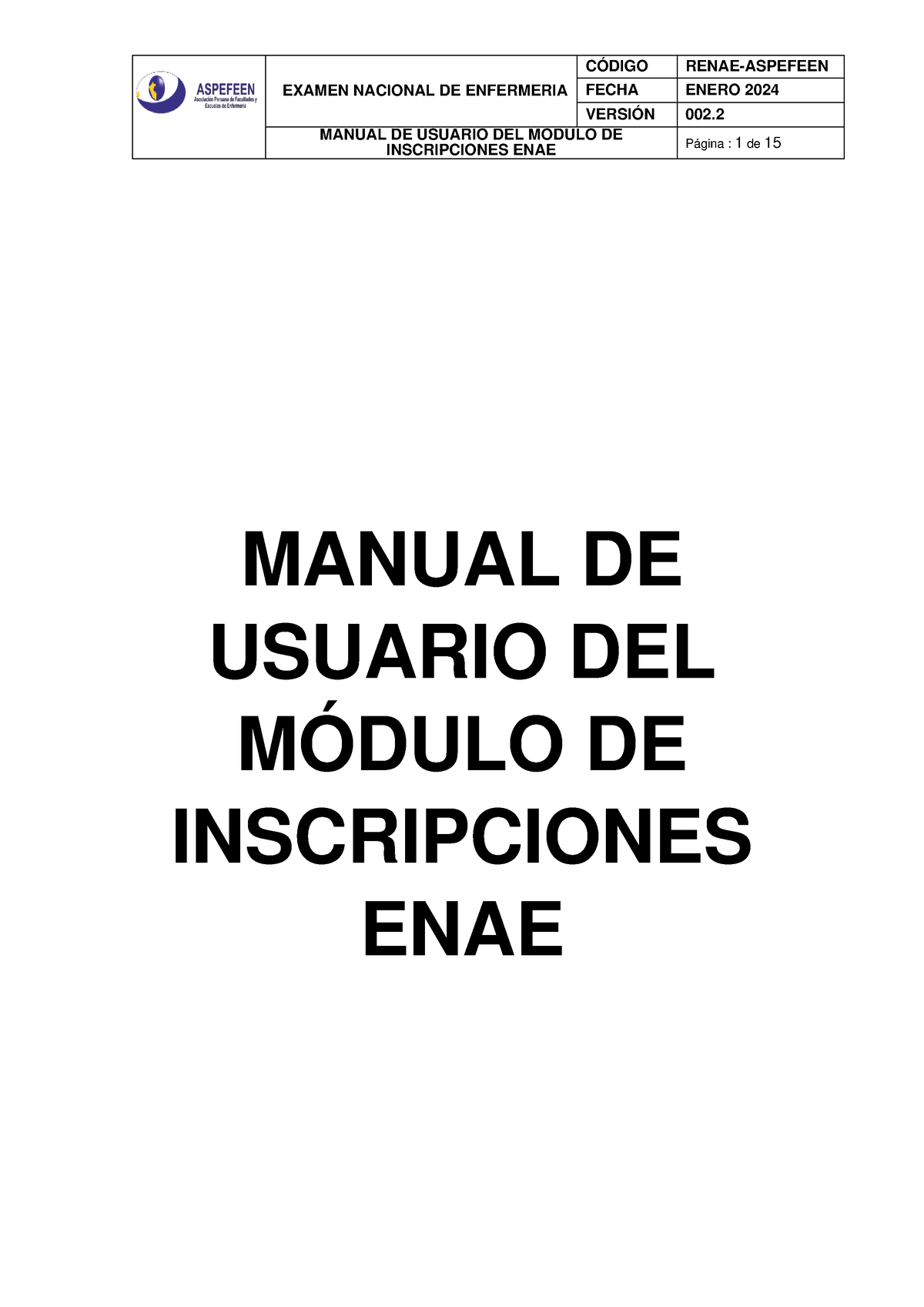 Manual DEL Usuario DEL Modulo DE Inscripciones ENAE 2024 EXAMEN