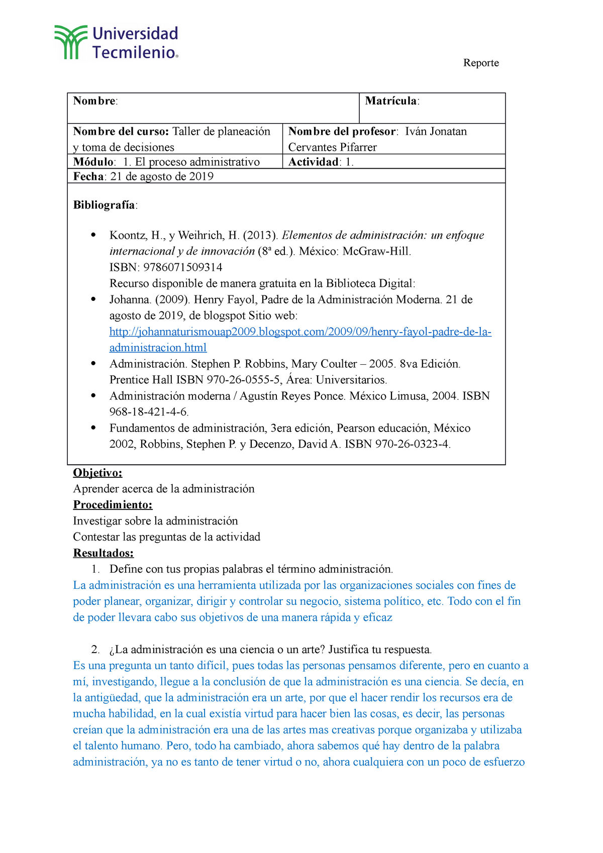 Deciciones AC1 - DSM - Objetivo: Aprender acerca de la administración  Procedimiento: Investigar - Studocu