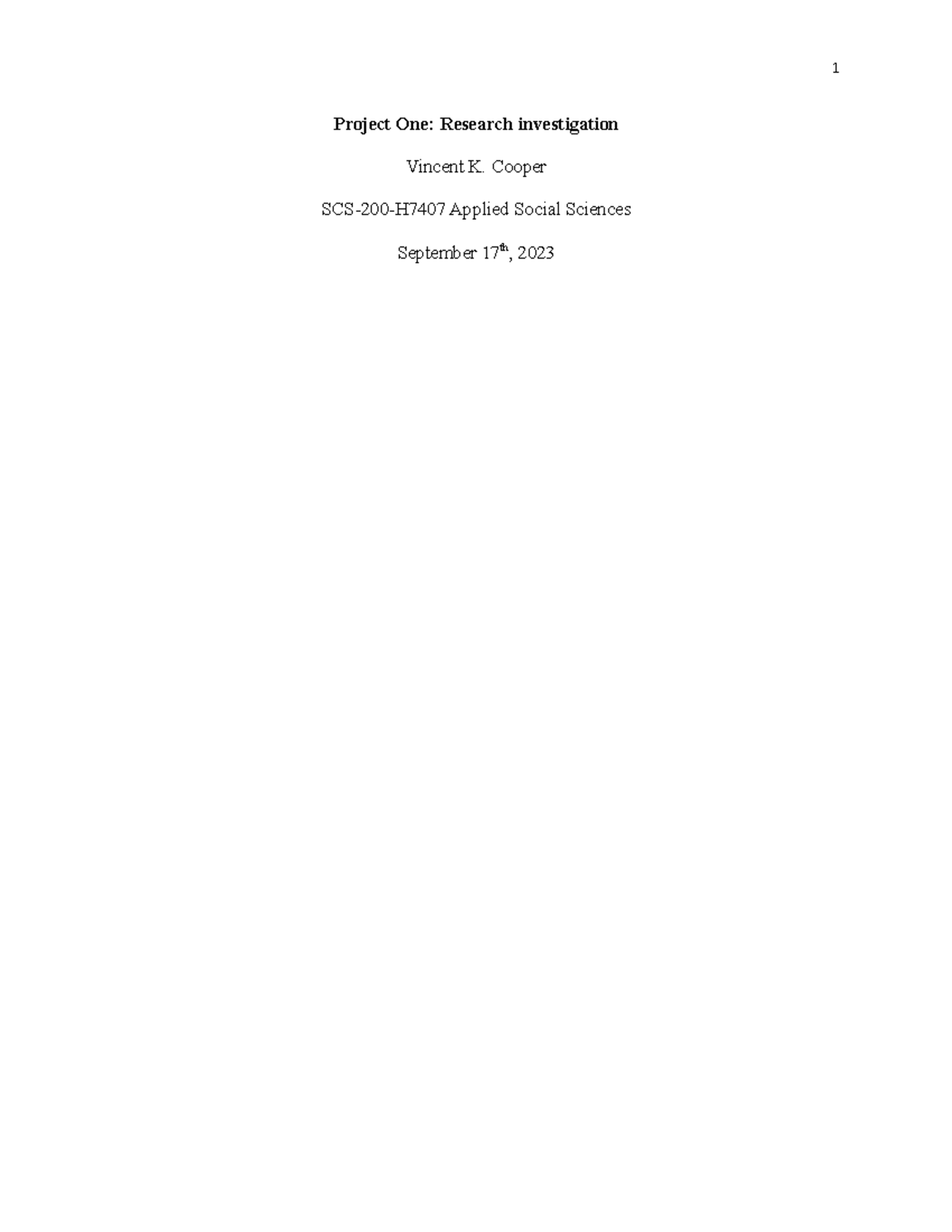 SCS Research Investigation Progress Check 1 - Project One: Research ...