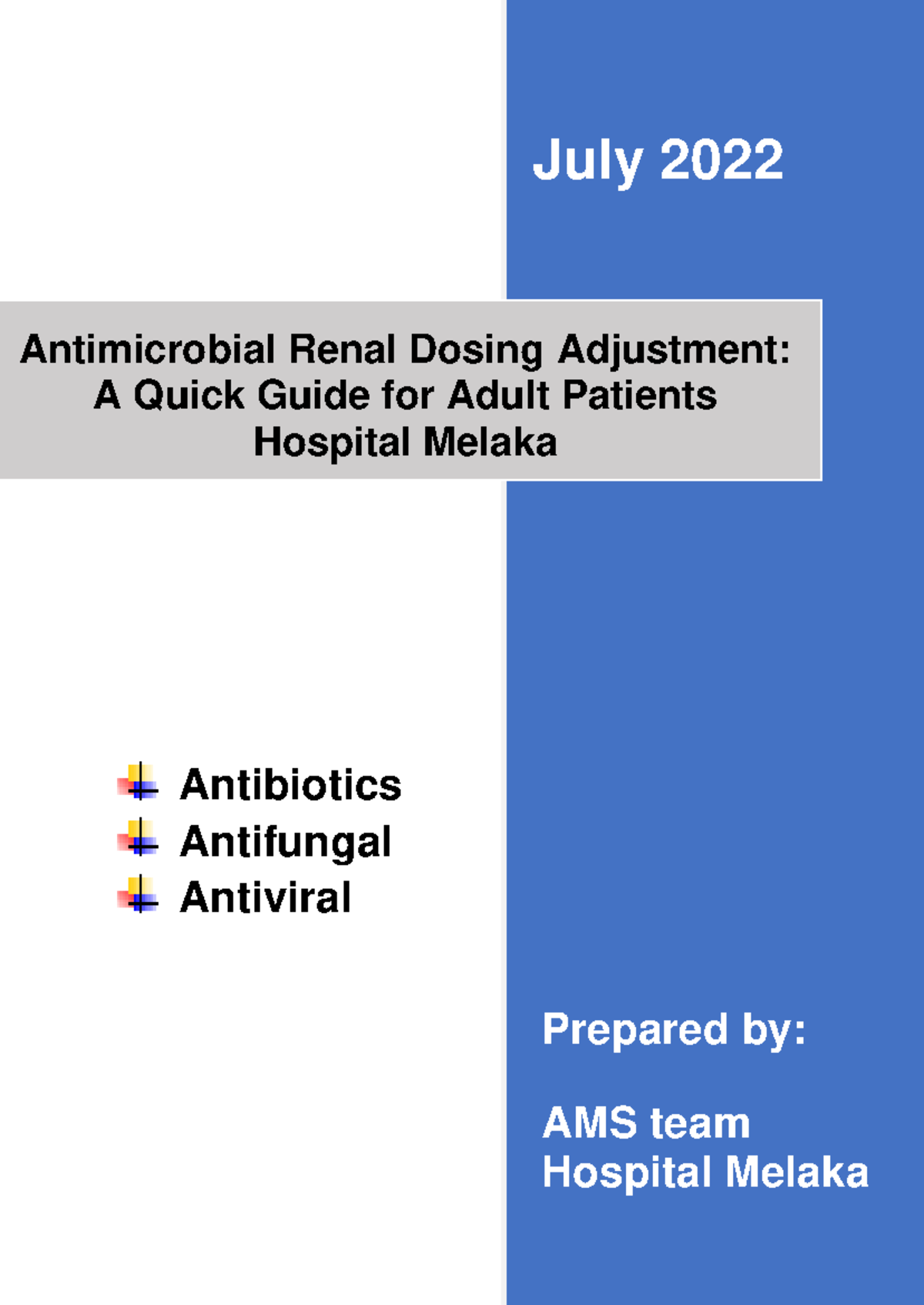 Hospital Melaka renal dose for adult patients updated July 2022 ...
