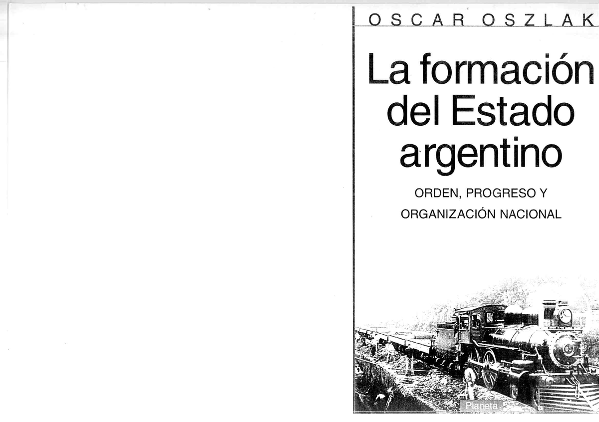 10-Oszlak Oscar-La Formacion Del Estado Argentino - Historia Social Y ...