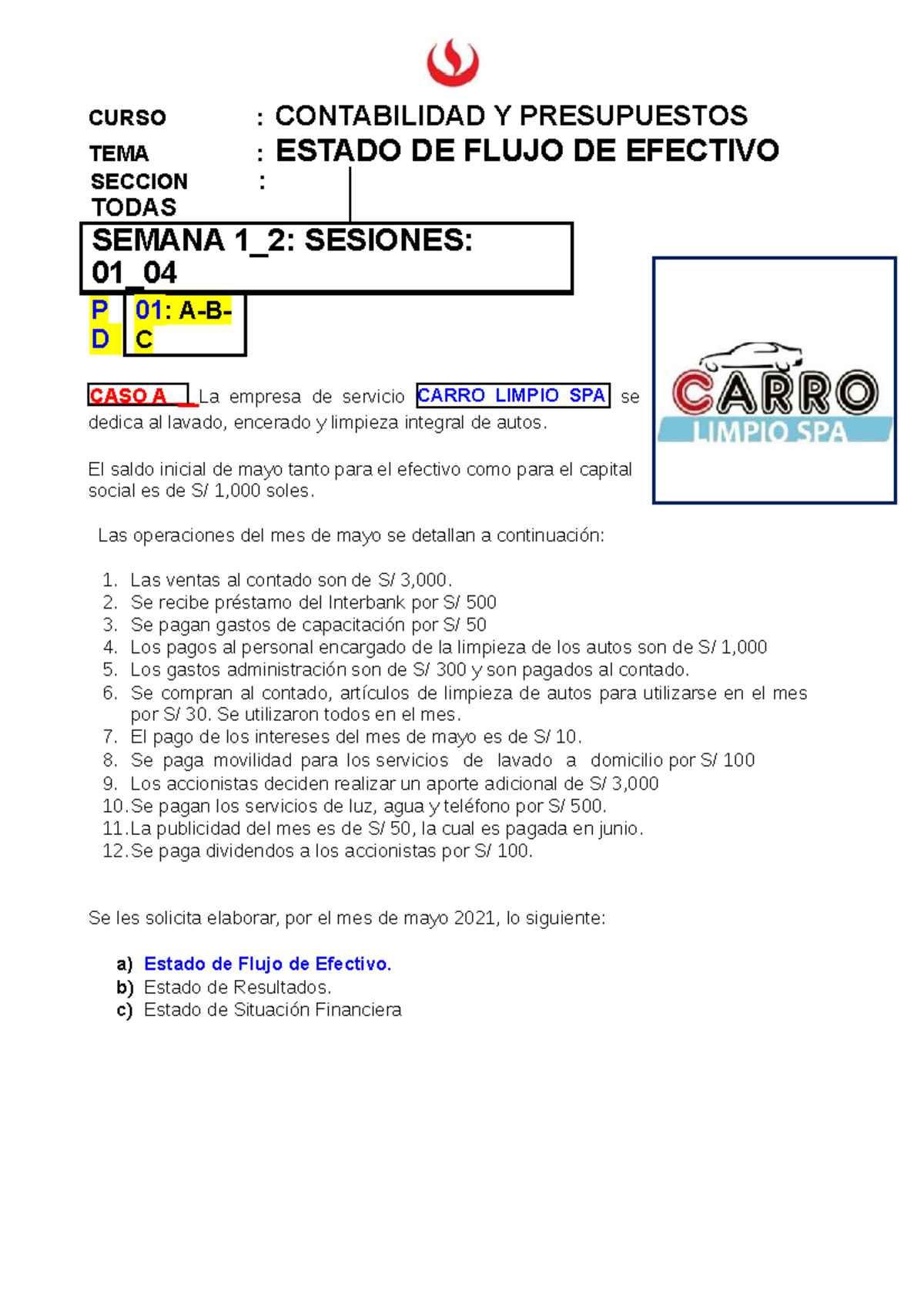 PD 01 ABC Enunciado - Homework Number 3 - No Respuestas - CASO A CURSO ...