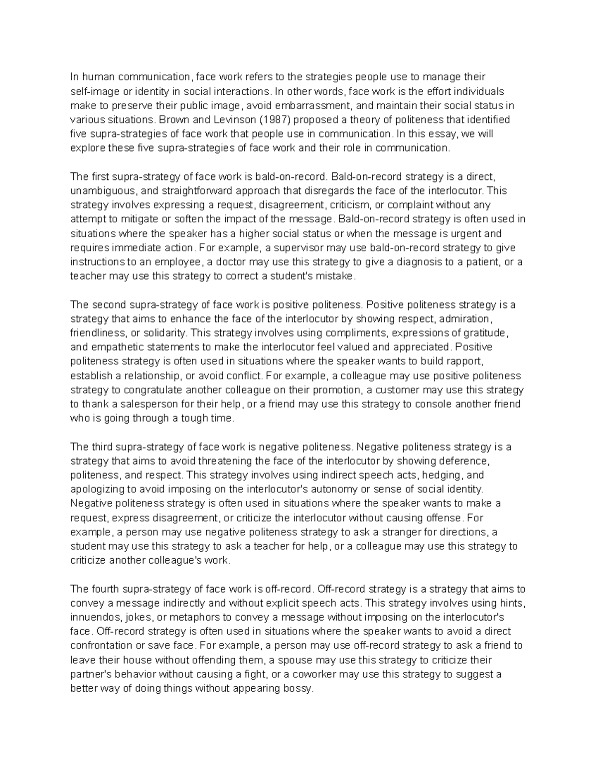 Strategies of face work in human communication In human communication