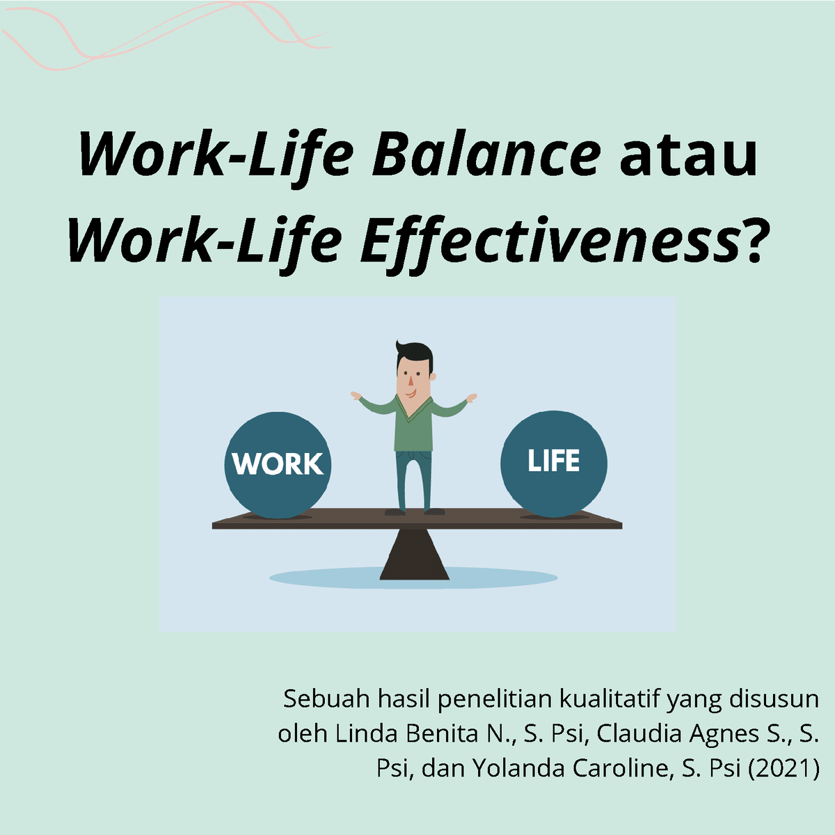 Work-Life Balance - Sebuah Hasil Penelitian Kualitatif Yang Disusun ...