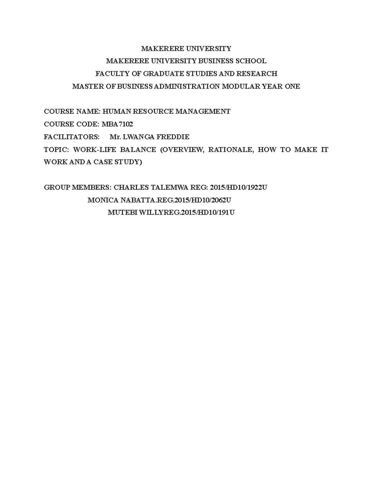 Work Life Balance Course Work - MAKERERE UNIVERSITY MAKERERE UNIVERSITY ...