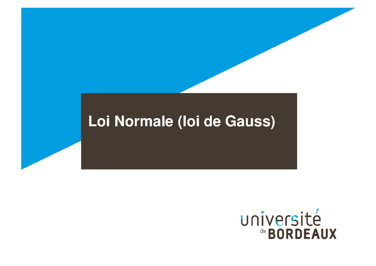 Loi Normale N). Position du problème dans le cas d’une VA qui