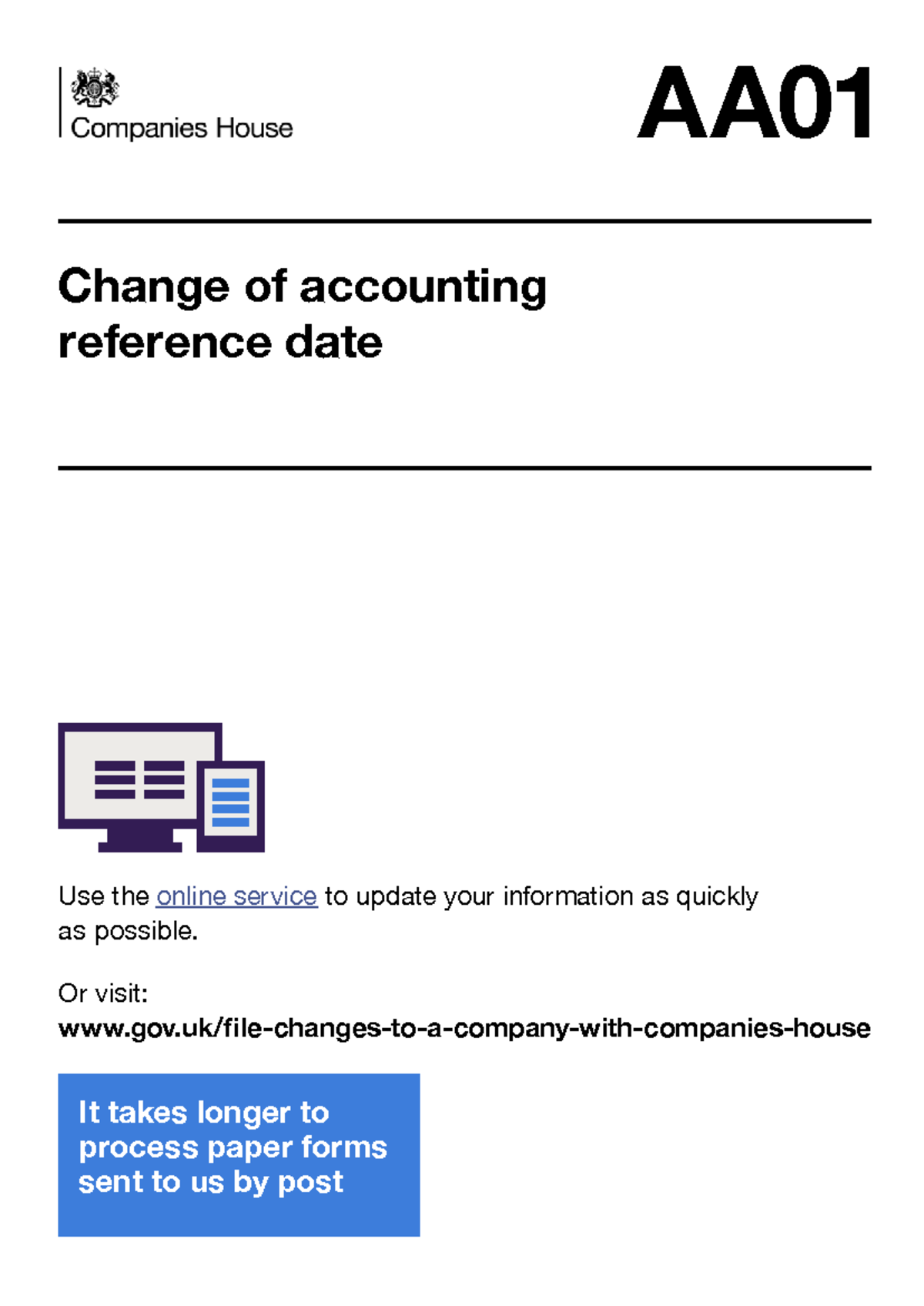 AA01 AA01 Change of accounting reference date AA Use the online