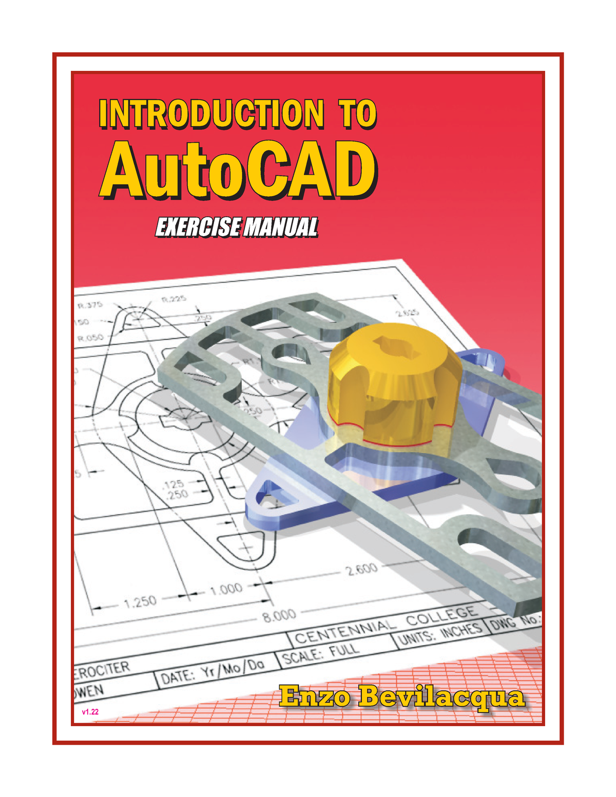 Autocad Book - ####### EnzEnzo Bevilacquao Bevilacqua v1. EXERCISE