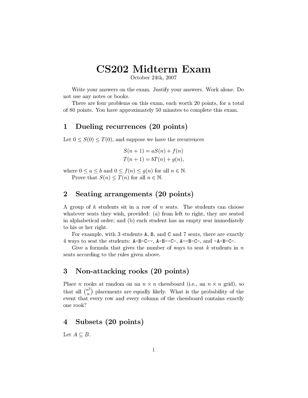 Exam, questions CS202 Midterm Exam October 24th, 2007 Write your