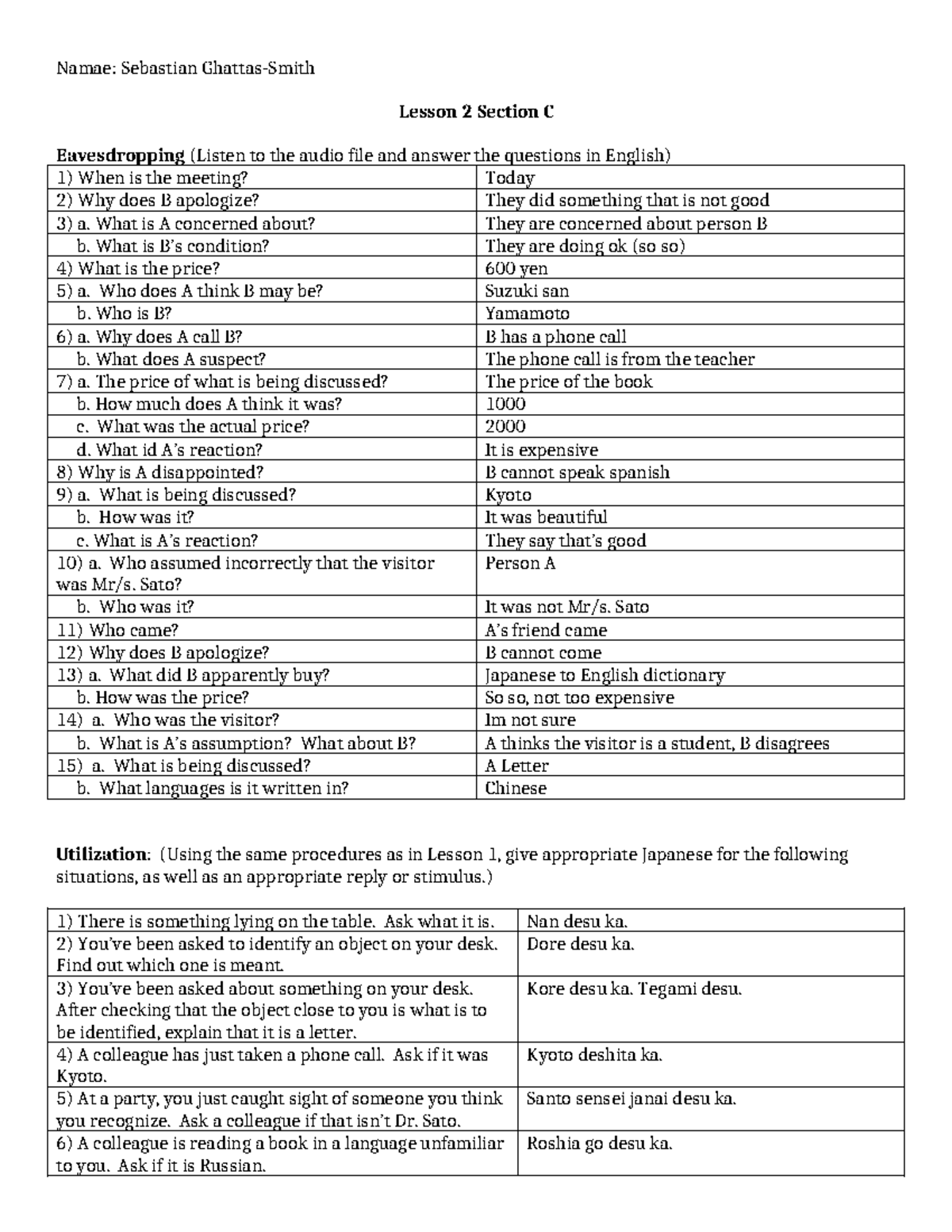 Lesson 2 Section C Questions - Namae: Sebastian Ghattas-Smith Lesson 2 ...