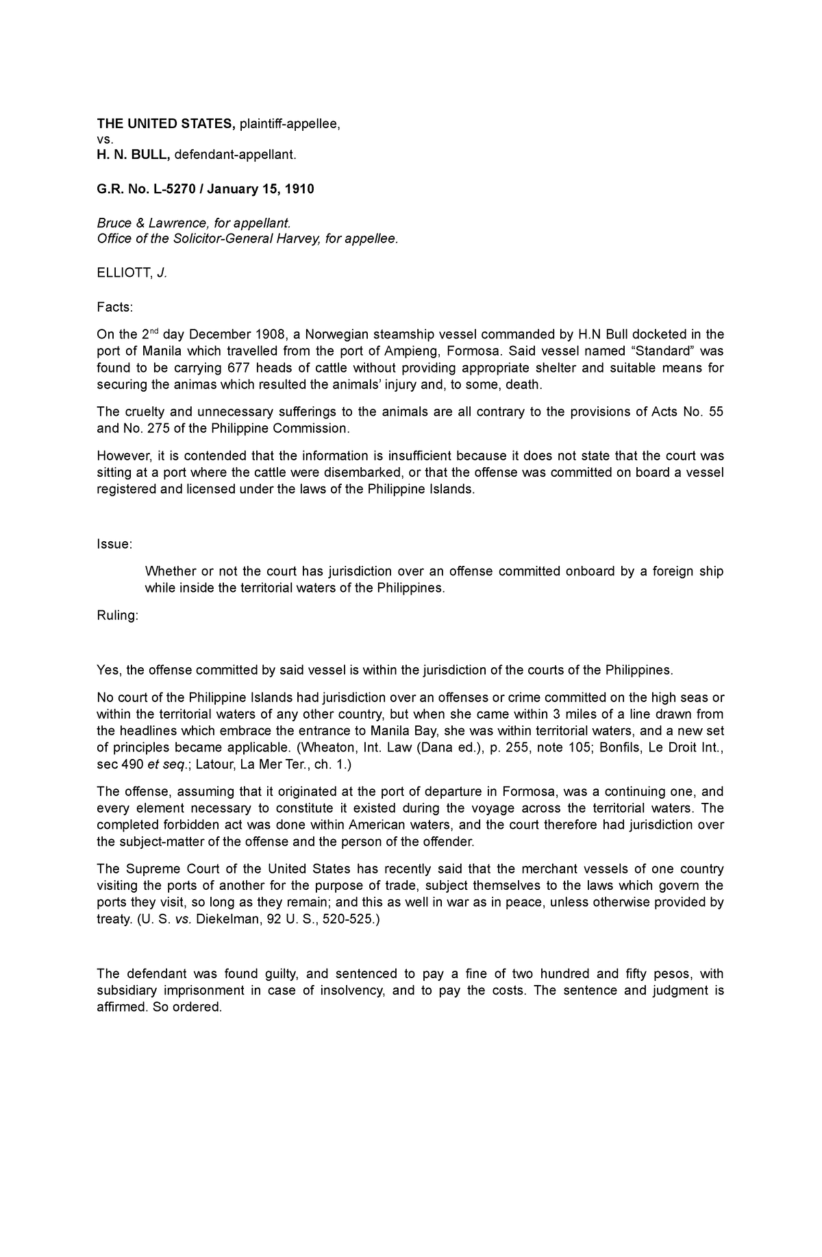US vs Bull - digest - THE UNITED STATES, plaintiff-appellee, vs. H. N ...
