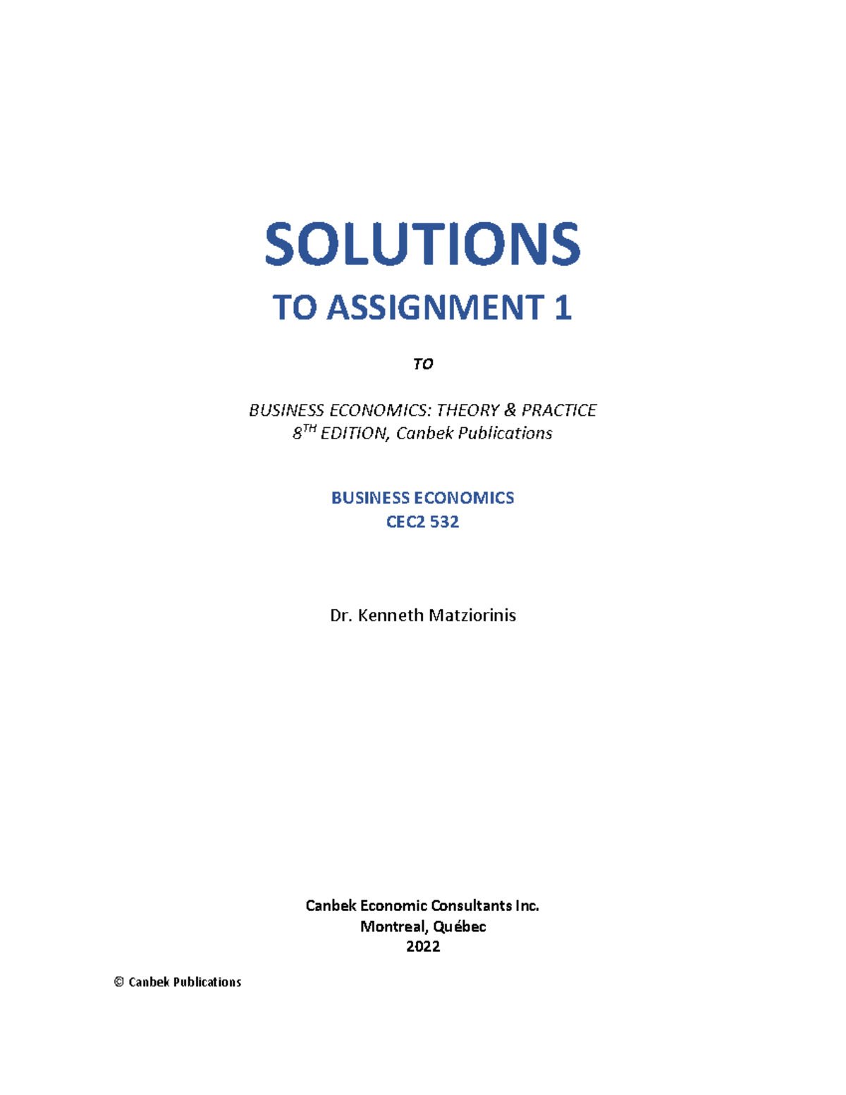 Solutions TO BUS ECON Assignment 1 8TH W2023 - SOLUTIONS TO ASSIGNMENT ...