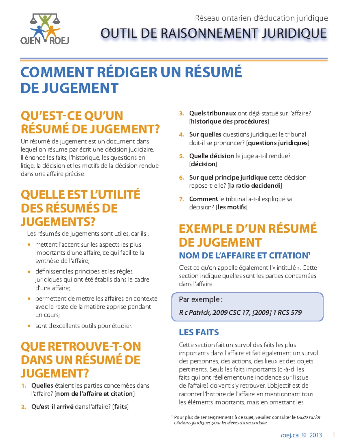 Comment résumer une jurisprudence QU’ESTCE QU’UN RÉSUMÉ DE JUGEMENT? Un résumé de jugement