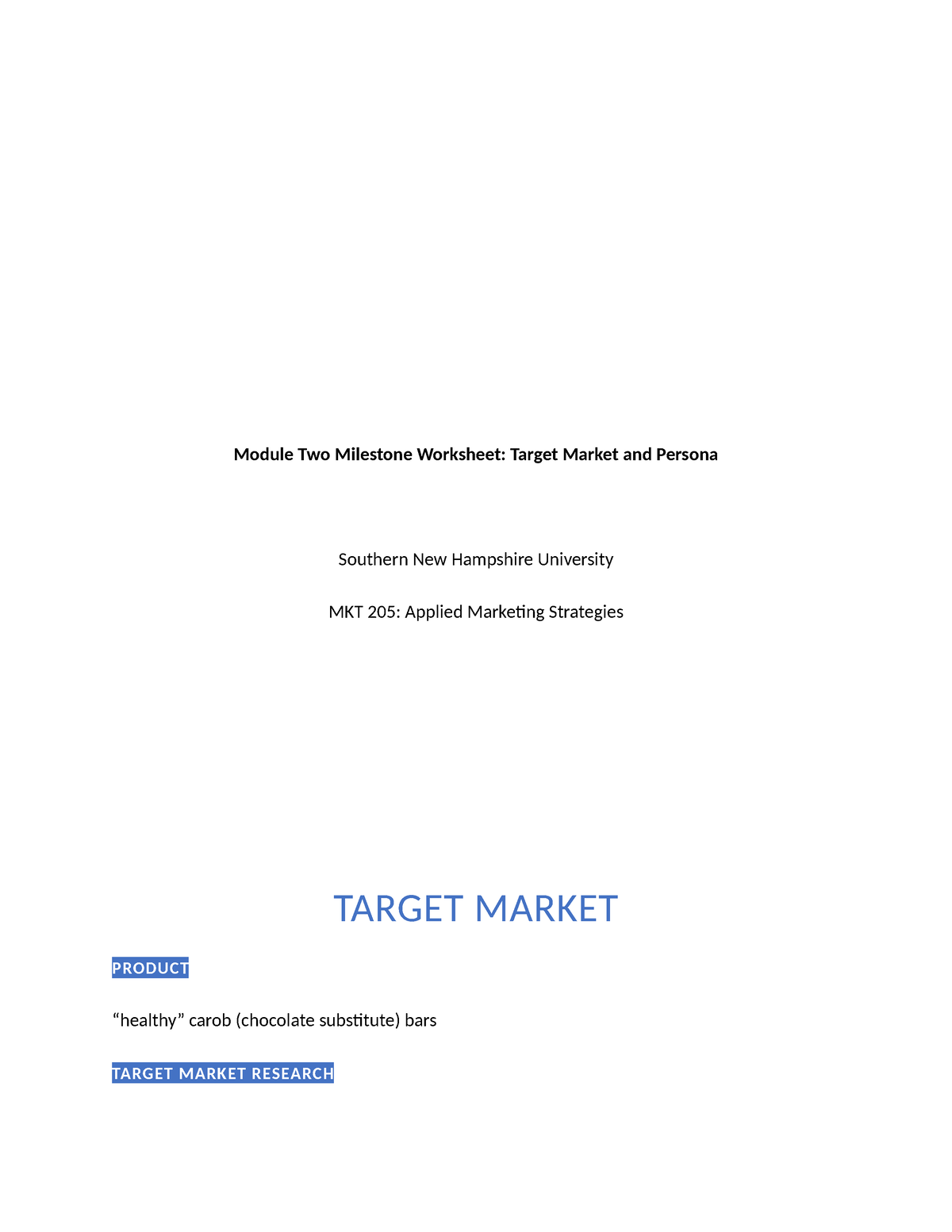 MKT205 Module Two Milestone (2) Revision - Module Two Milestone ...