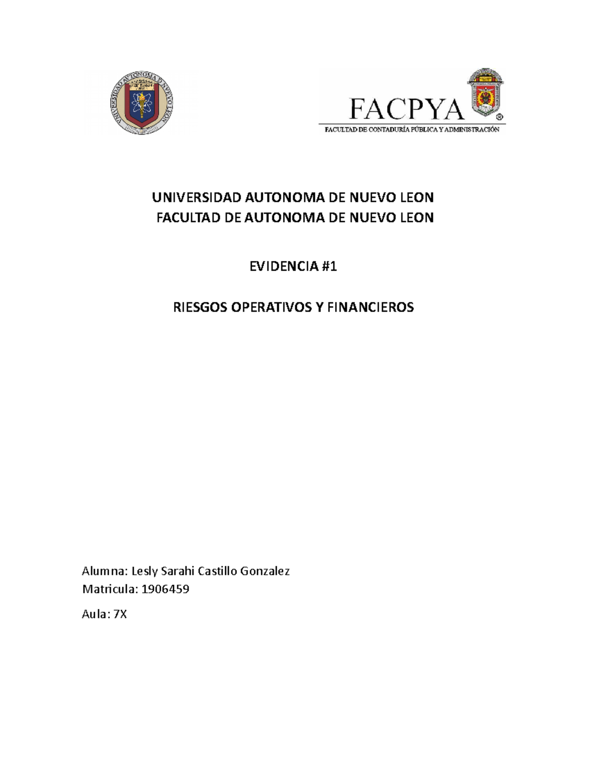 Evidencia 1 de riesgos - UNIVERSIDAD AUTONOMA DE NUEVO LEON FACULTAD DE ...
