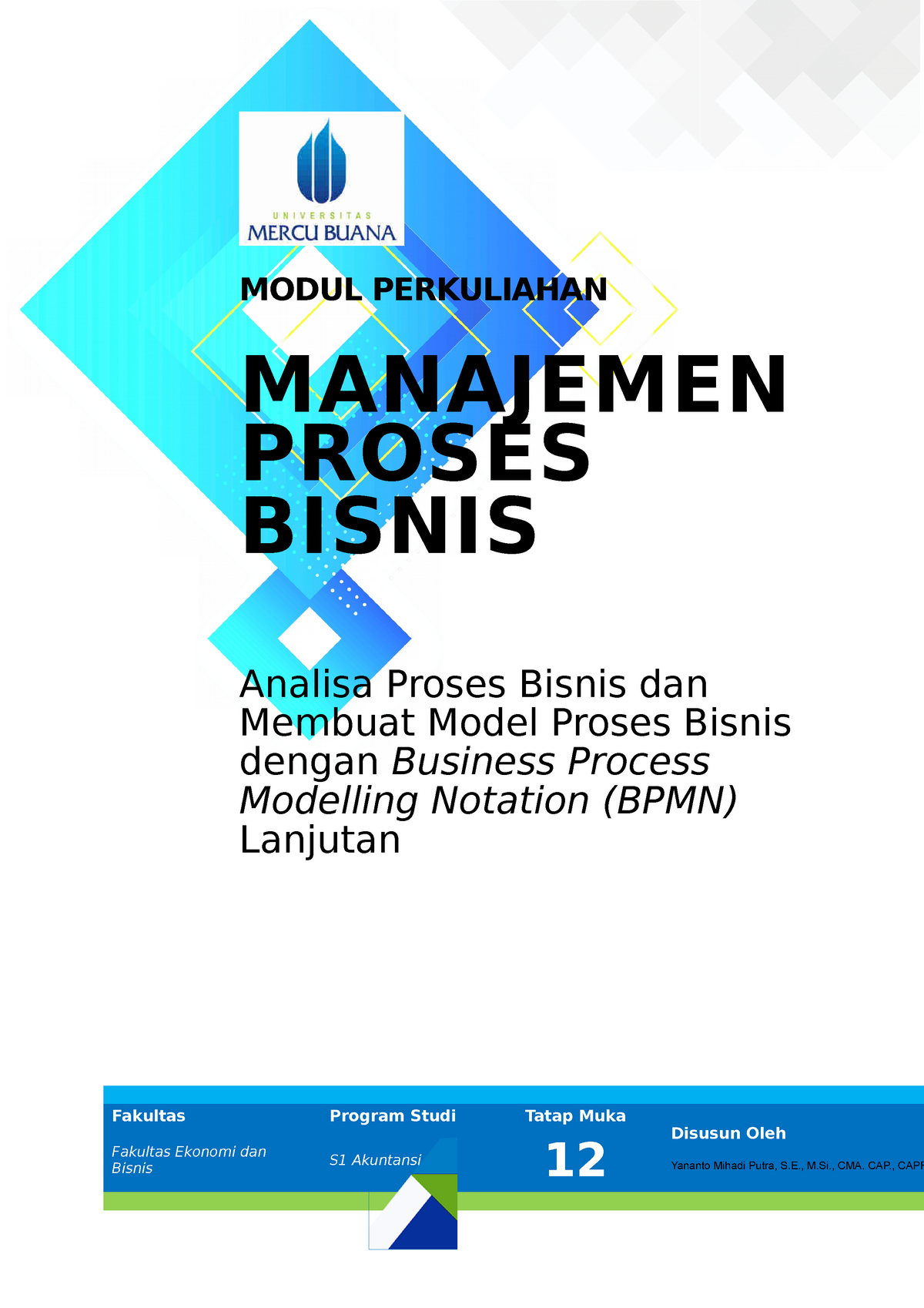 Modul 12 Manajemen Proses Bisnis-F032100015-TM12-2021 - MODUL ...