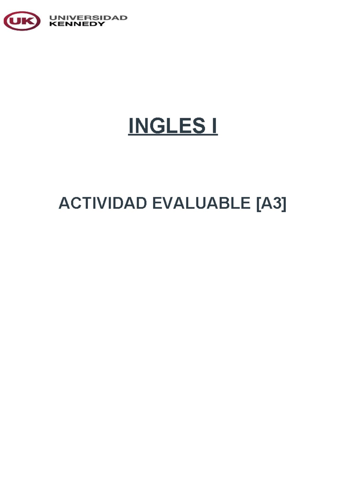 Ingles I - Actividad Evaluable 3 - Inglés I - INGLES I ACTIVIDAD ...