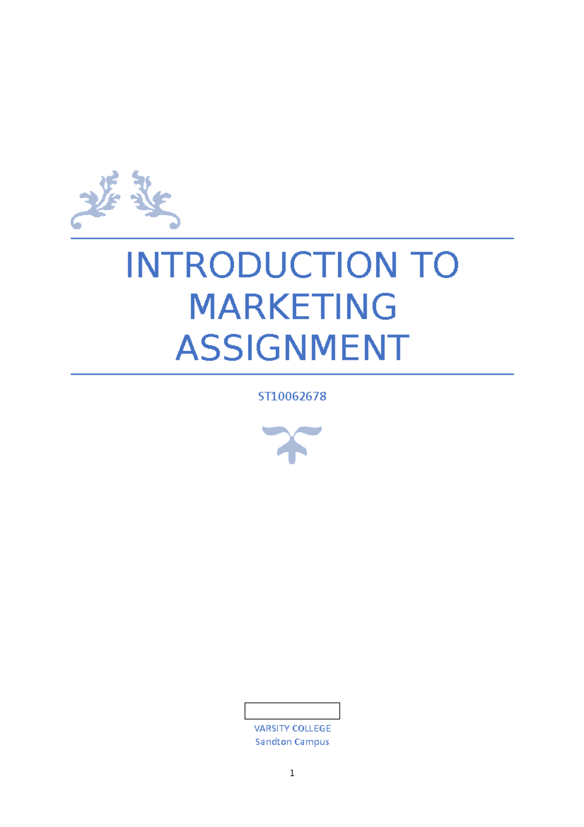 ST10062678 MAKT5112 Assignment 1 - segm INTRODUCTION TO MARKETING ...
