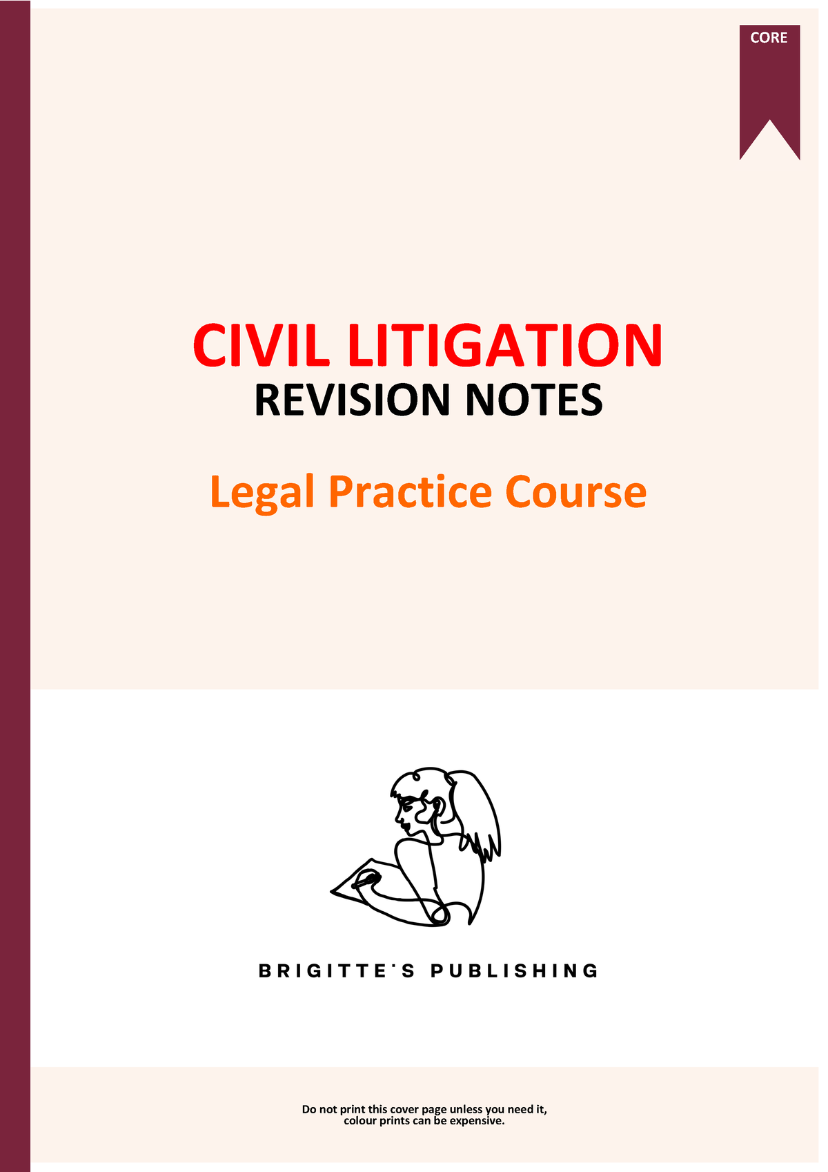 Civil Litigation Revision Notes - CORE CIVIL LITIGATION REVISION NOTES ...