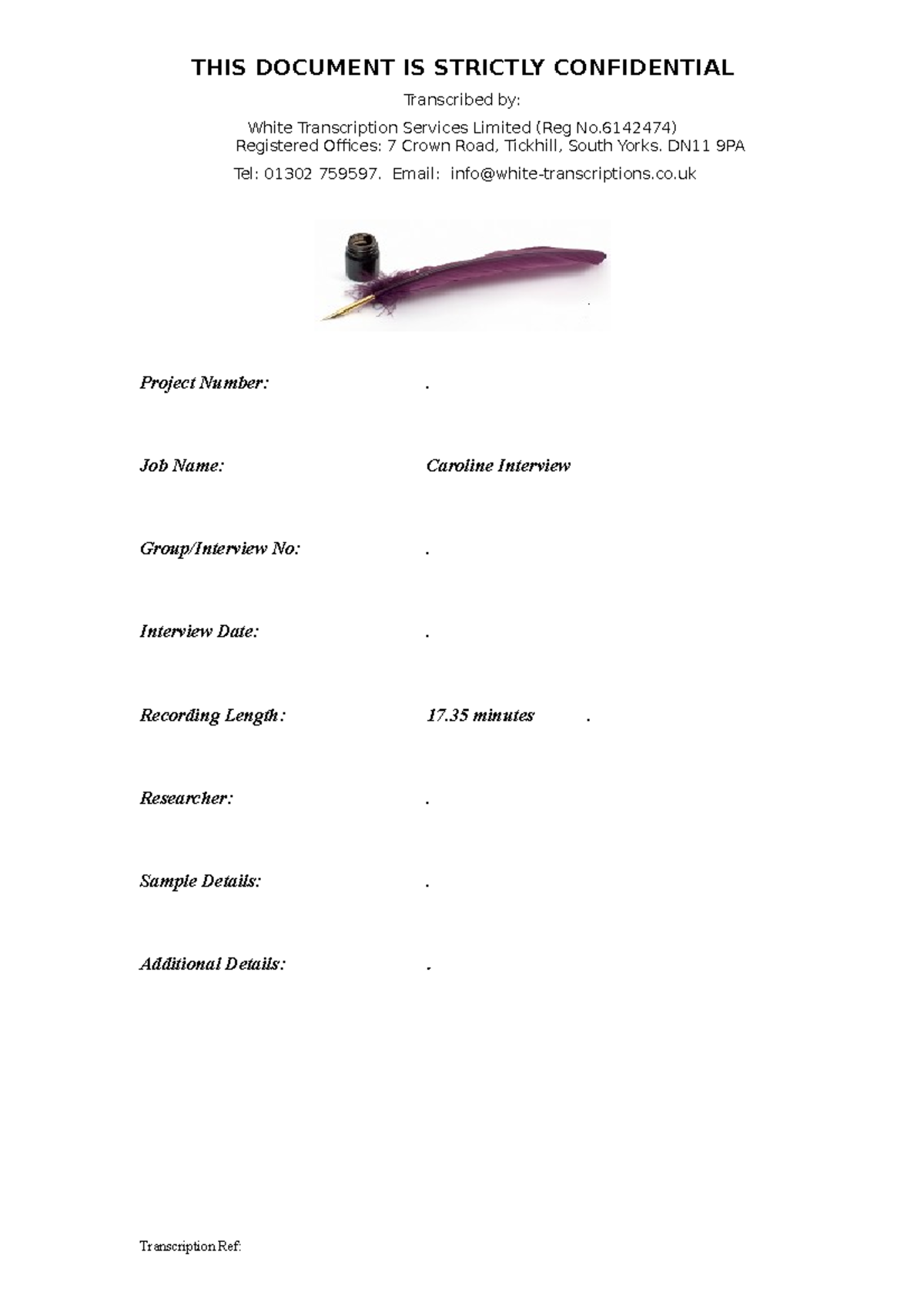 Interview transcript example - THIS DOCUMENT IS STRICTLY CONFIDENTIAL ...