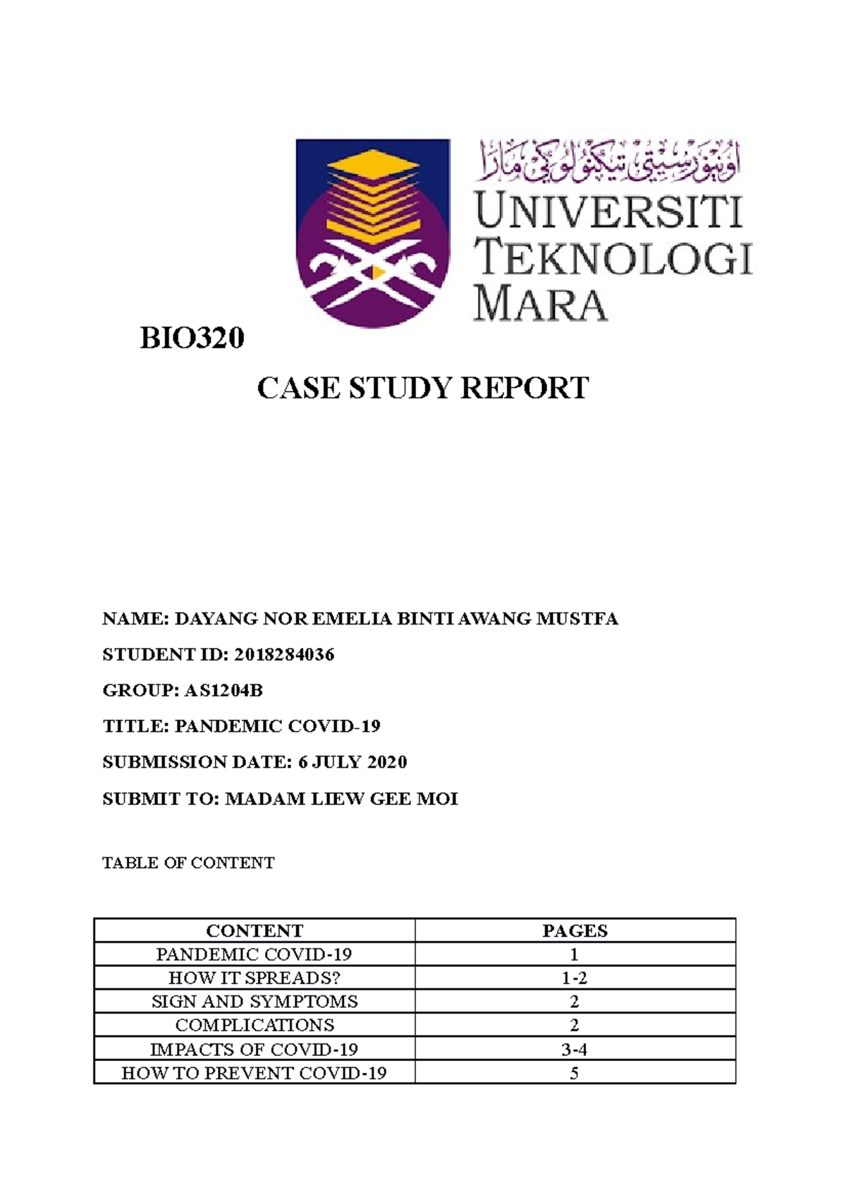 CASE Study bio320 report - BIO320 CASE STUDY REPORT NAME: DAYANG NOR ...
