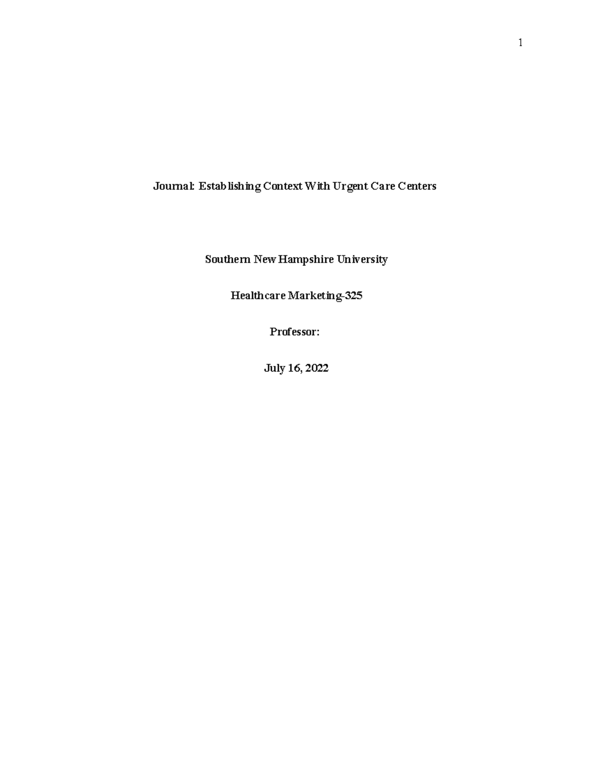 HCM-325 3-1-Journal-Establishing Context With Urgent - HCM325 - SNHU ...