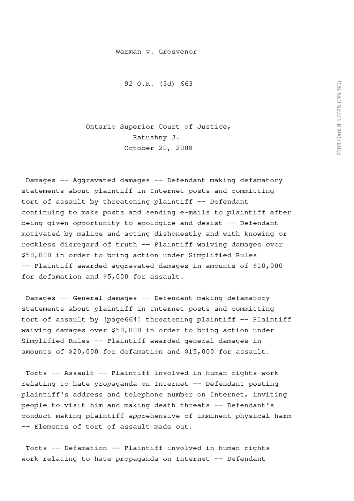 Warman v grosvenor case law Warman v. Grosvenor 92 O. (3d) 663