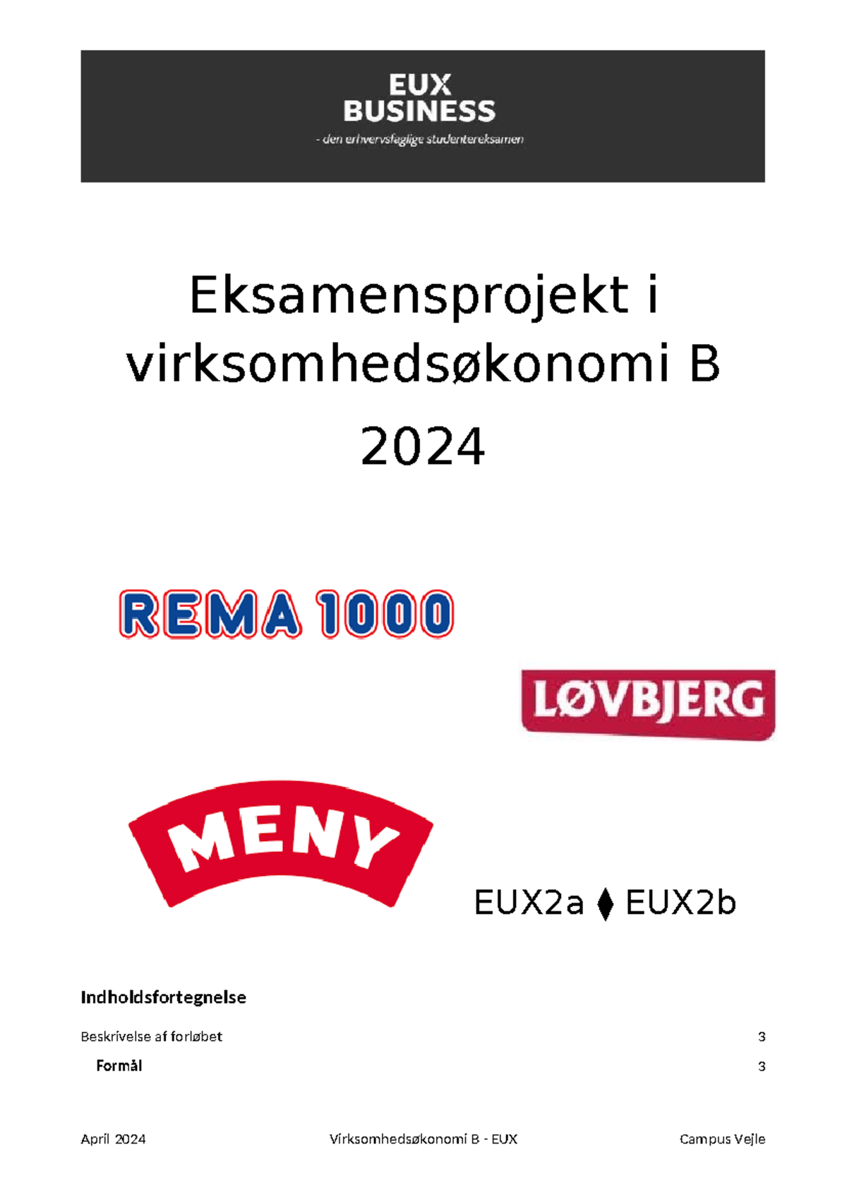 2024 Eksamensprojekt I Virksomhedsøkonomi B EUX2 - Eksamensprojekt I ...