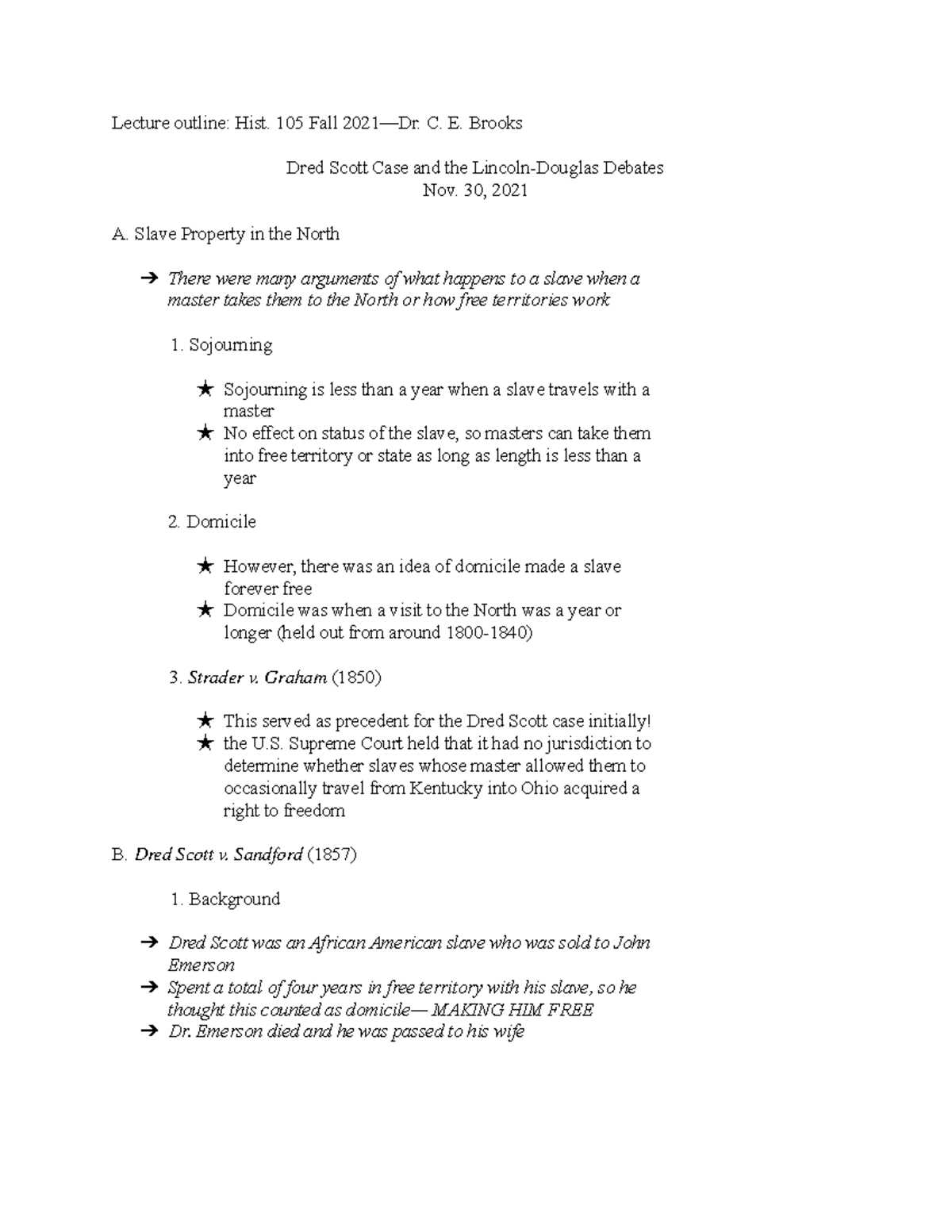 History 105 Lecture: Dred Scott and Lincoln-Douglas - Lecture outline ...