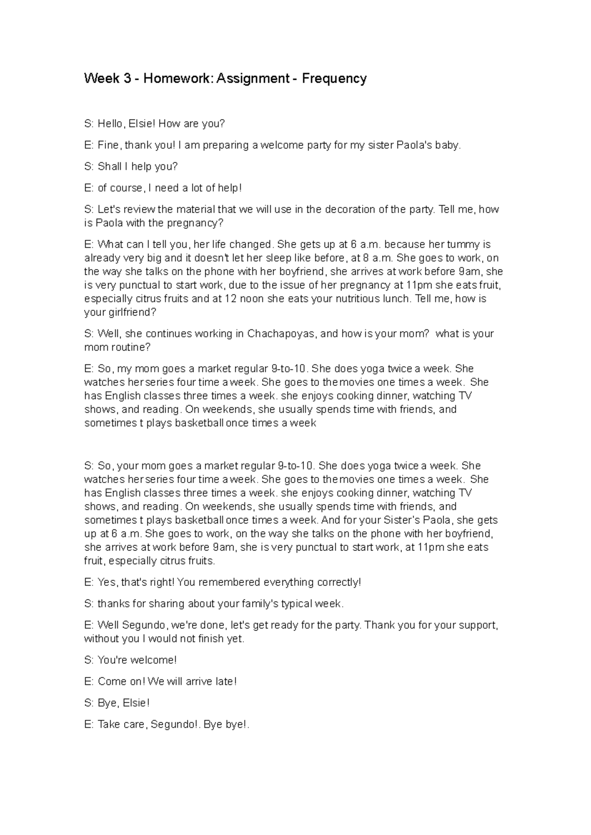 Week 3 Homework Assignment Frequency Week 3 Homework Assignment