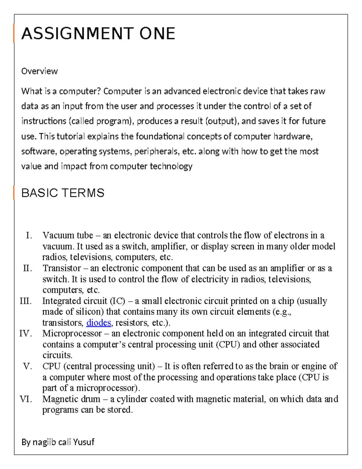 Assignment one - ASSIGNMENT ONE Overview What is a computer? Computer ...