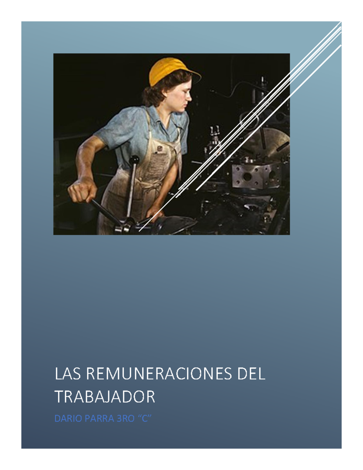 Ensayo Unidad 3 Derecho Laboral Las Remuneraciones Del Trabajador