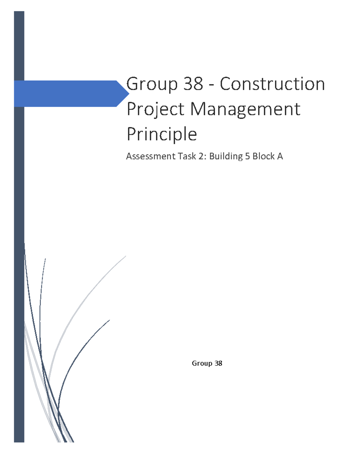 Building 5 Block A Project Management Plan - Group 38 - Construction ...