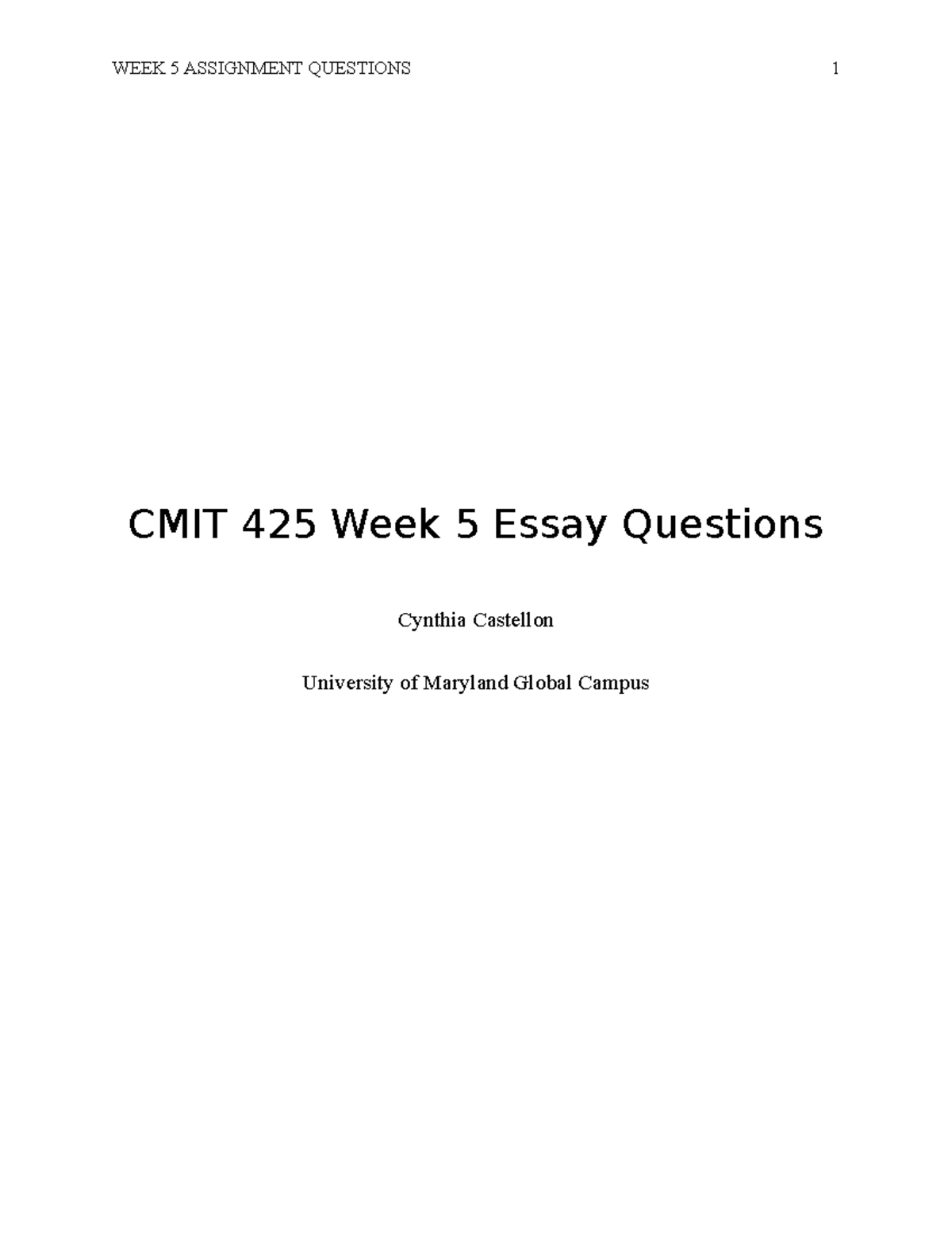 Cynthia Castellon Week 5 Assignment - CMIT 425 Week 5 Essay Questions ...