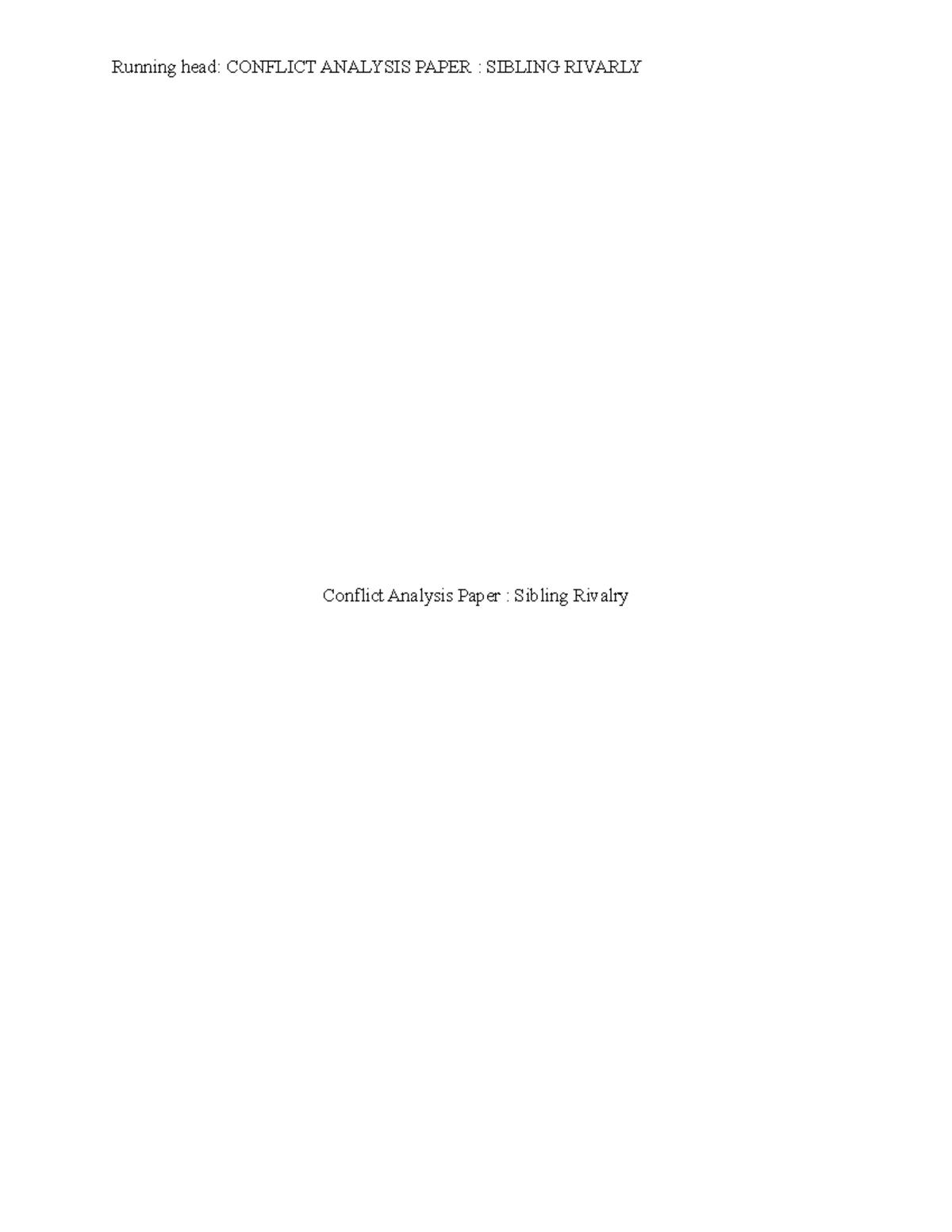 Conflict Analysis Paper. - Running head: CONFLICT ANALYSIS PAPER ...