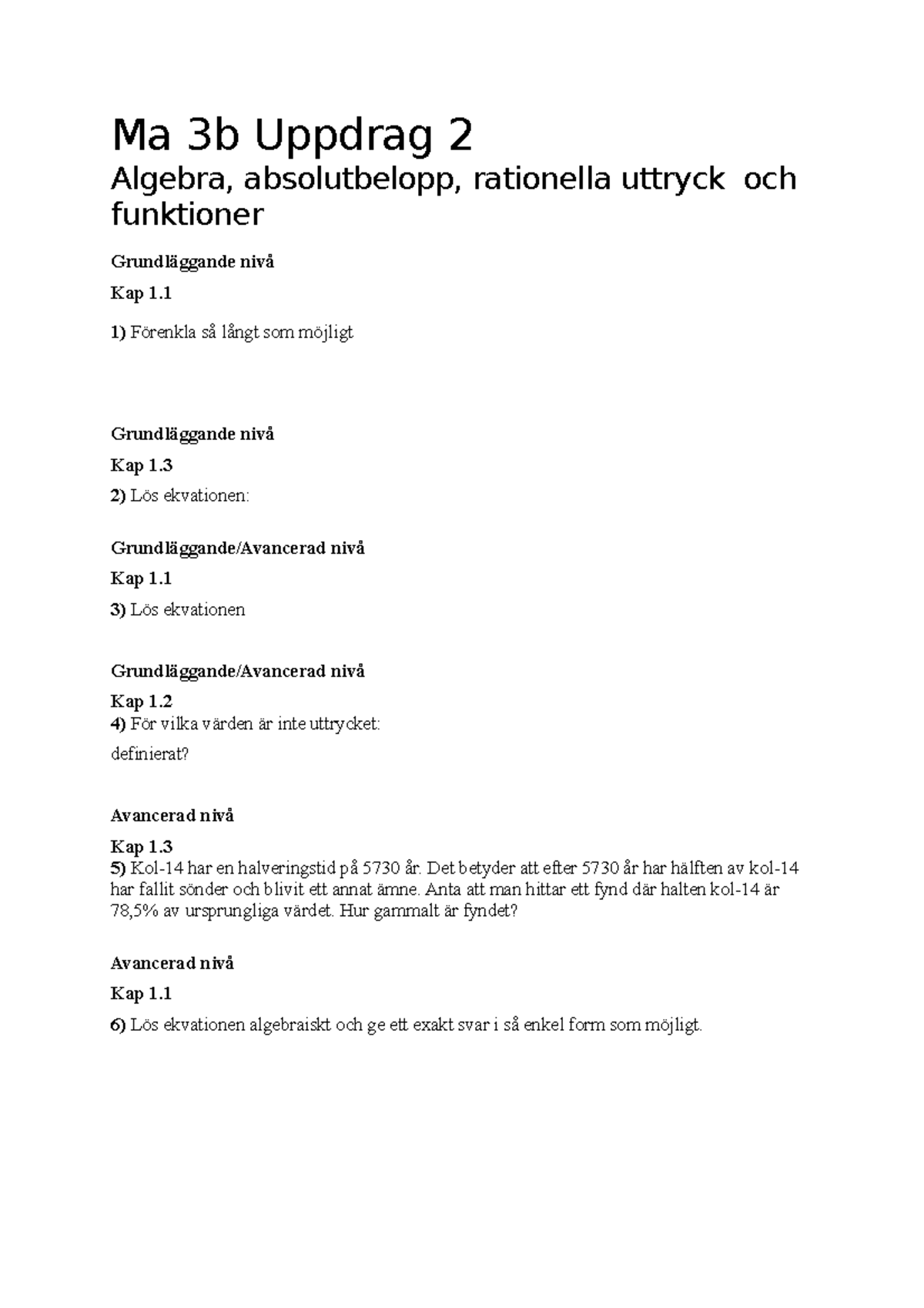 Ma 3b-26 Uppdrag 2 Frågor - Ma 3b Uppdrag 2 Algebra, Absolutbelopp ...