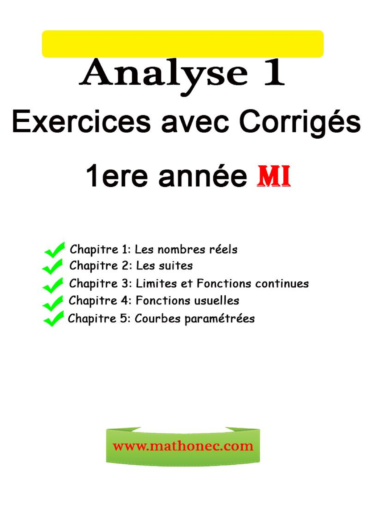 Exercices Corrigés D’Analyse 1 - Universit ́ Ere Ann ́ee Facult ́e Des ...