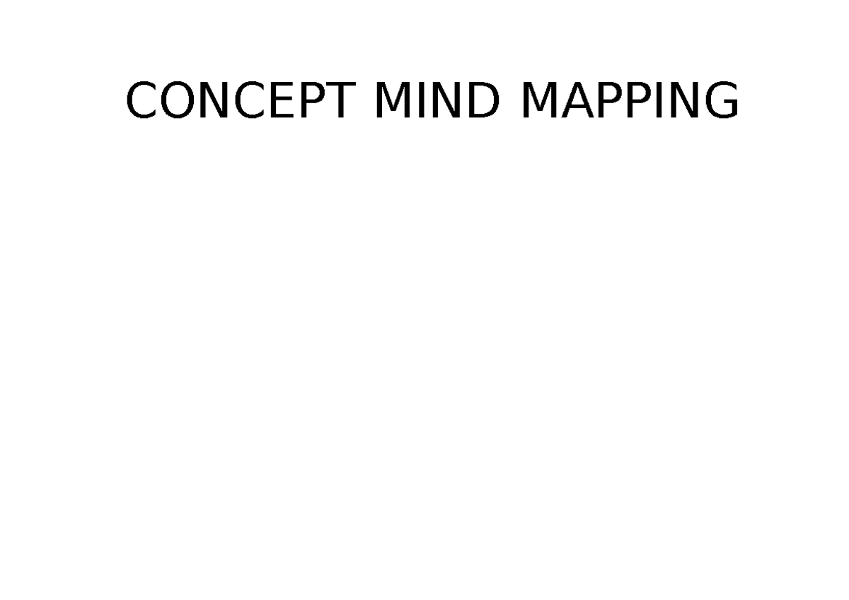 Concept MIND Mapping - document - CONCEPT MIND MAPPING CONCEPT MIND ...